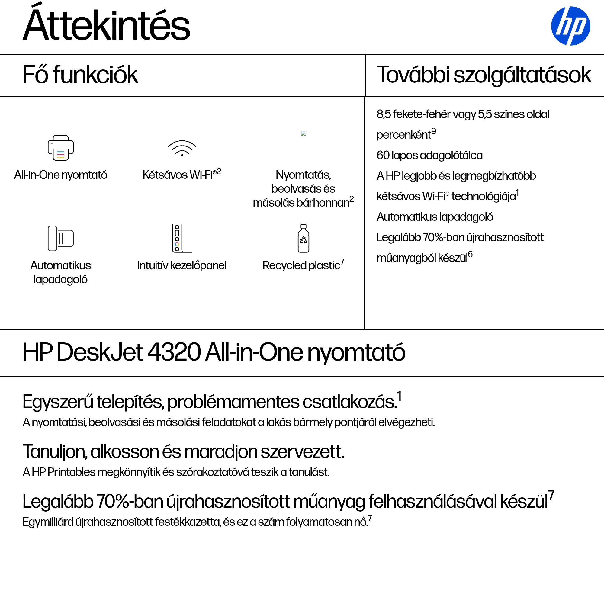 HP DeskJet 4320 All-in-One nyomtató: Jellemzők, előnyök, újrahasznosított.