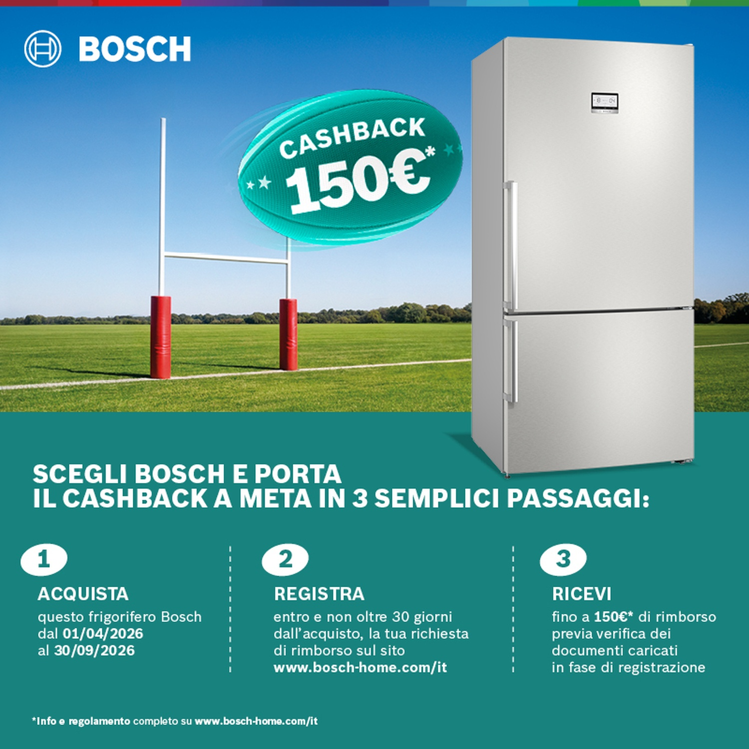 Frigorifero Bosch con cashback di 150€, davanti a un palo da rugby.