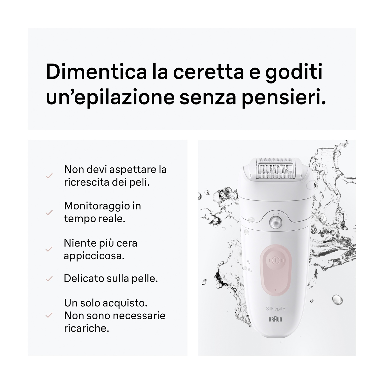 Un epilatore Braun bianco con schizzi d'acqua.