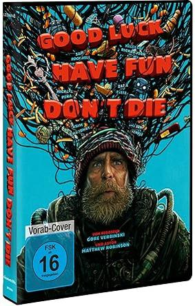 Filmcover mit Mann, dessen Kopf von Kabeln und Gegenständen umgeben ist. Titel: GOOD LUCK HAVE FUN DON'T DIE.