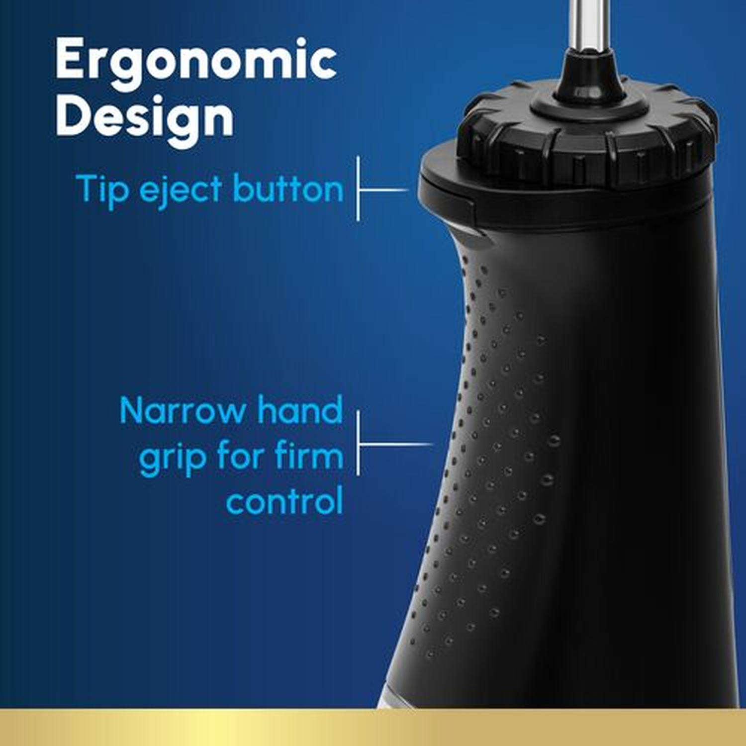 Black handle with textured grip for firm control, featuring a tip eject button.