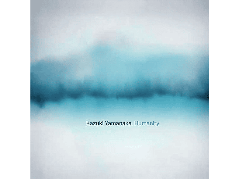 Kazuki Yamanaka - Humanity - (CD)
