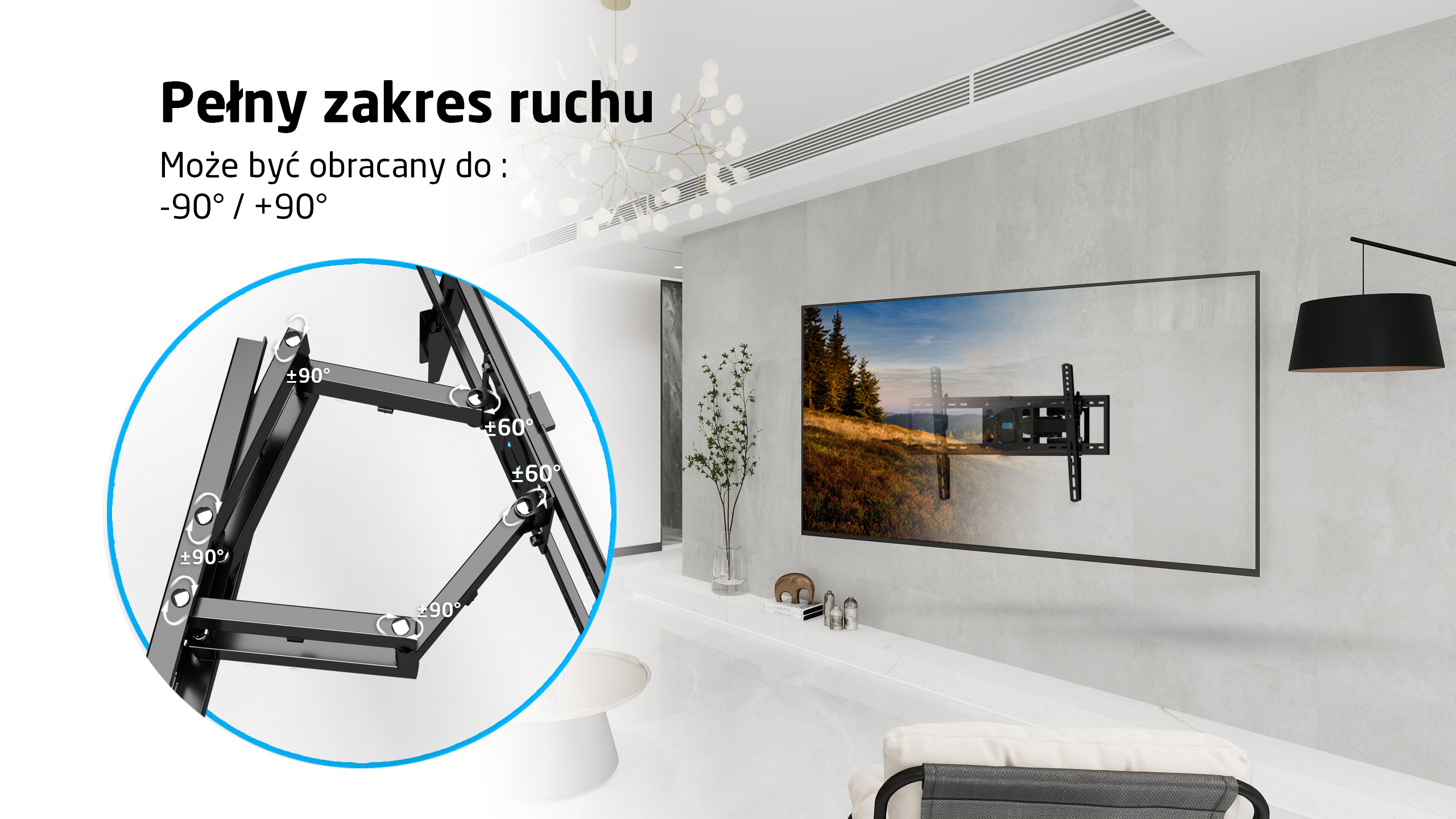 Uchwyt do telewizora z pełnym zakresem ruchu, obracany do -90°/+90°.