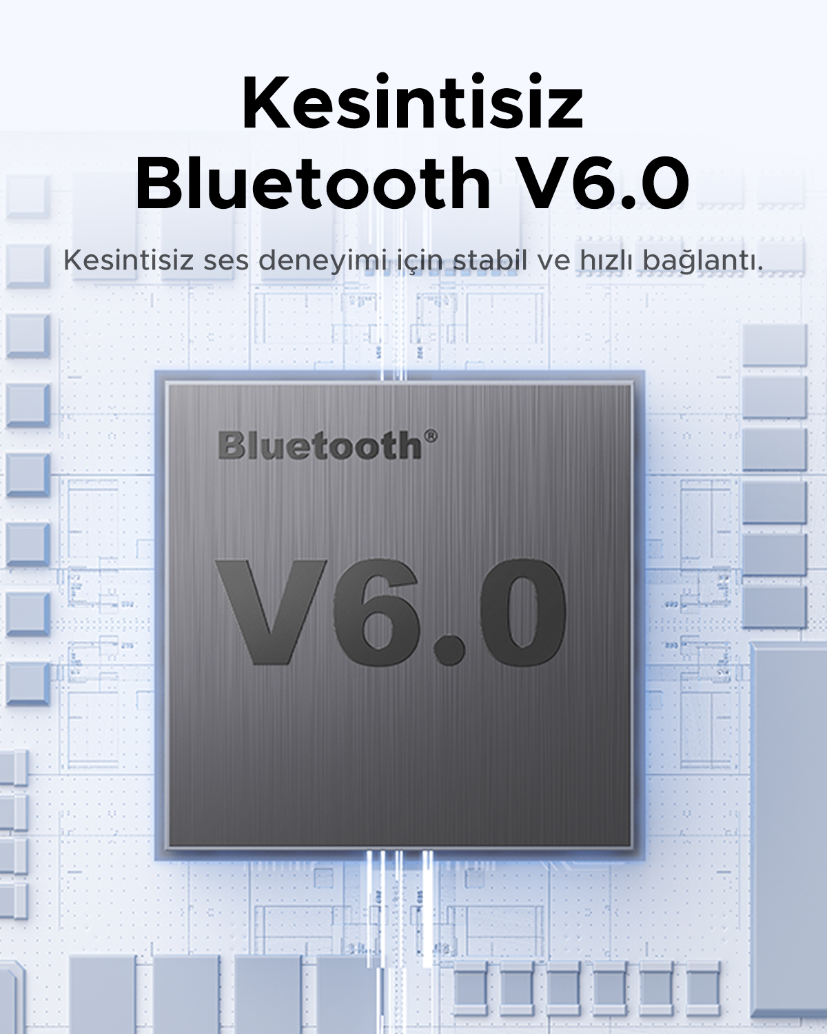 Açık mavi devre kartı arka planında "Bluetooth V6.0" etiketli gümüş çip.