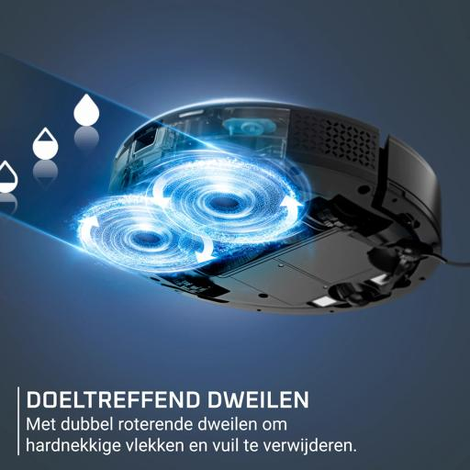 Een robotstofzuiger met twee roterende dweilen en waterdruppelsymbolen.