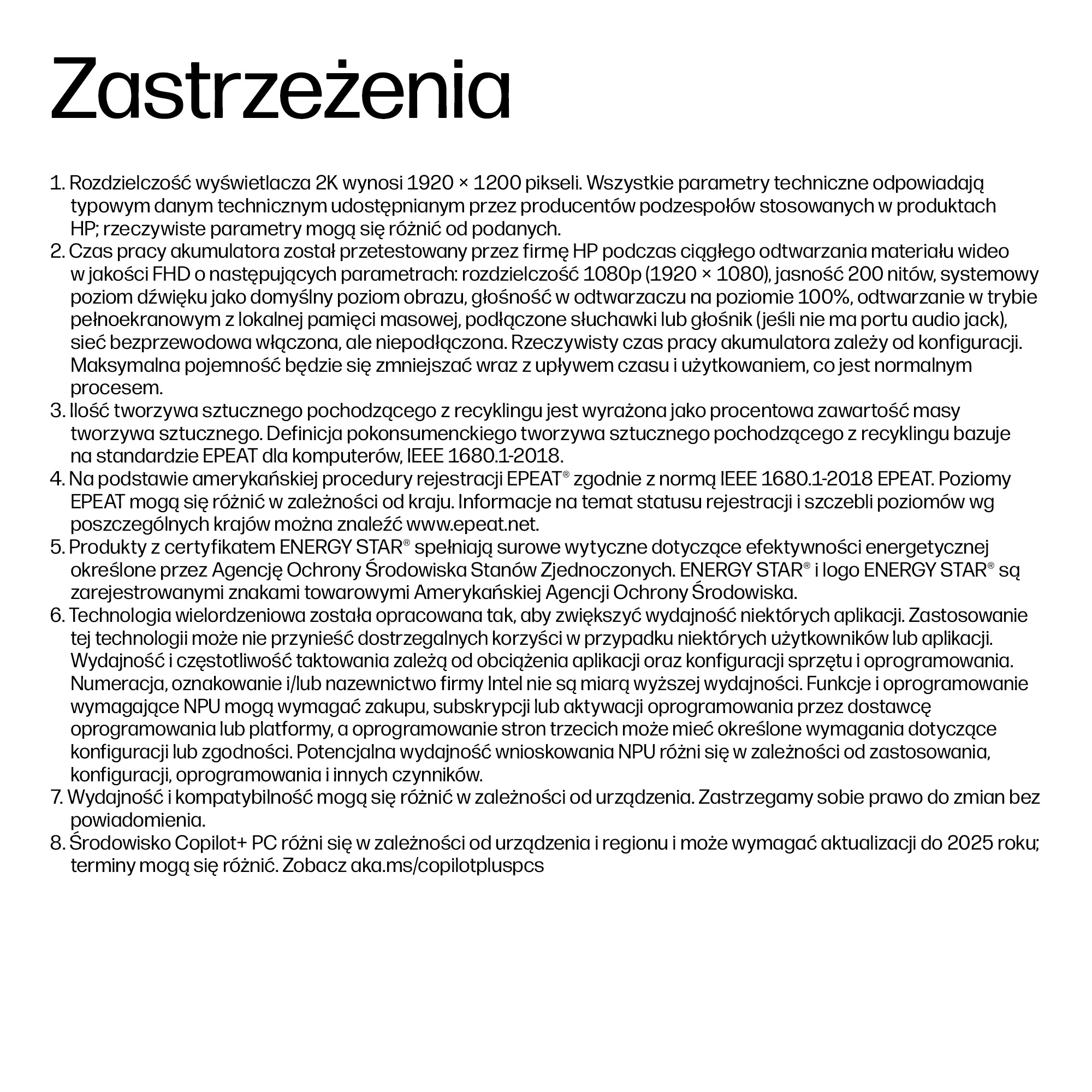 Tekst z zastrzeżeniami dotyczącymi specyfikacji technicznych, żywotności baterii, recyklingu, certyfikatów.