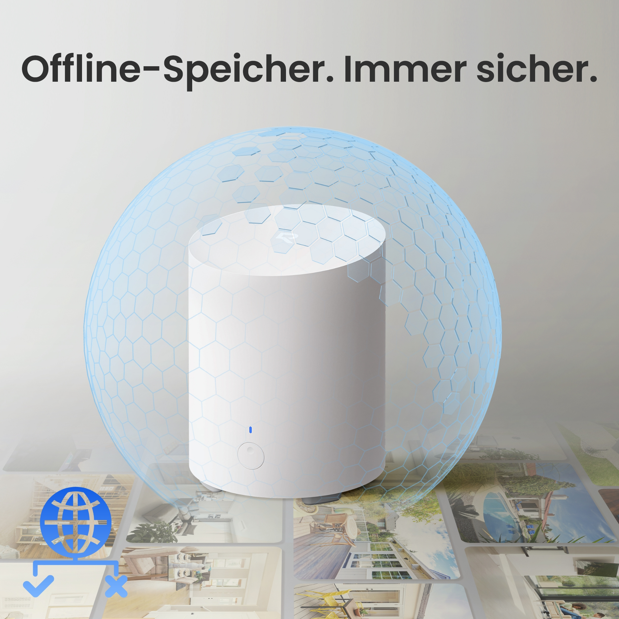 Ein weißer Zylinder ist von einem blauen Netz umgeben. Darunter sind Bilder von Häusern.