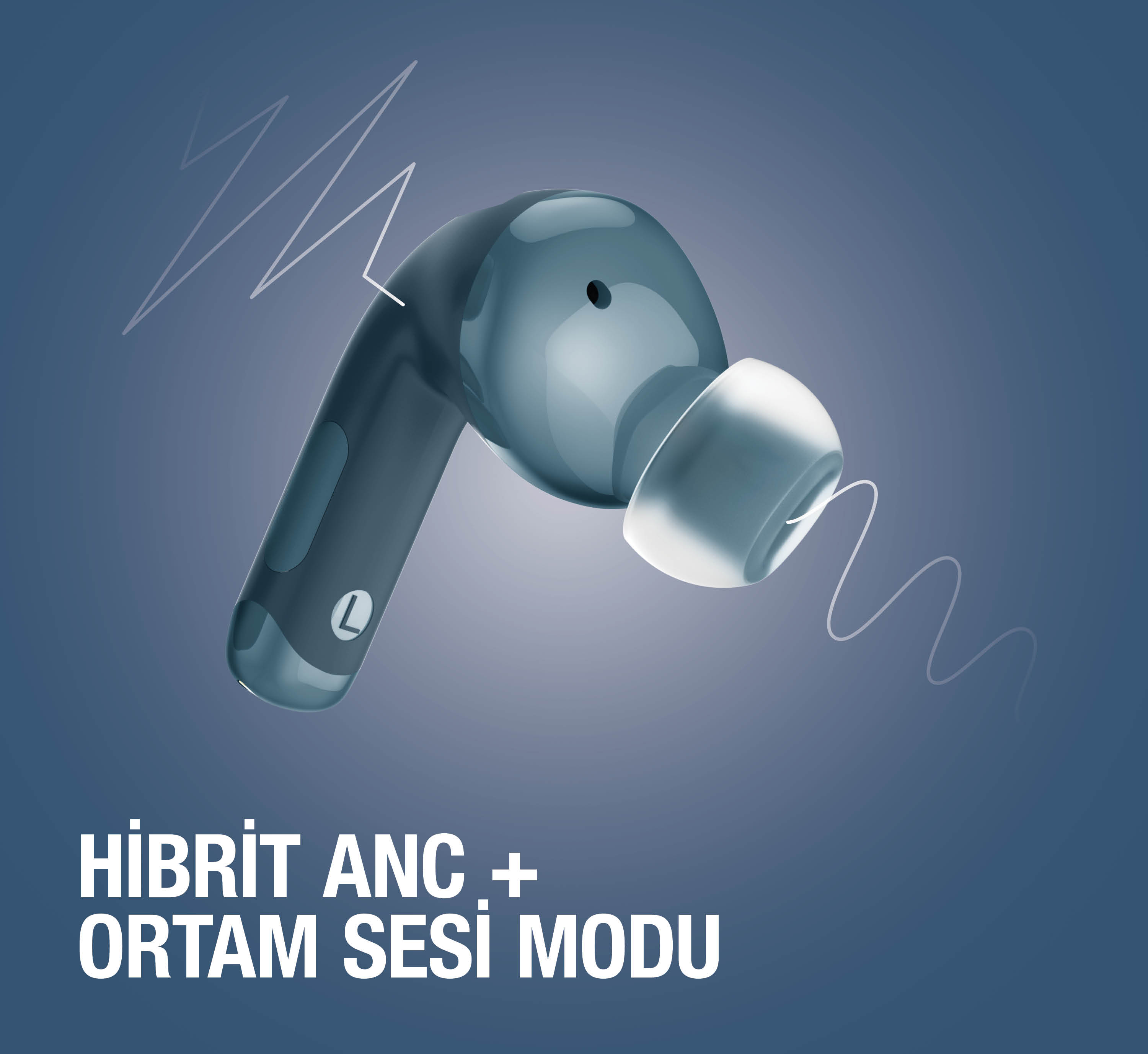 ANC+ ortam sesi modlu turkuaz sol kulaklık.