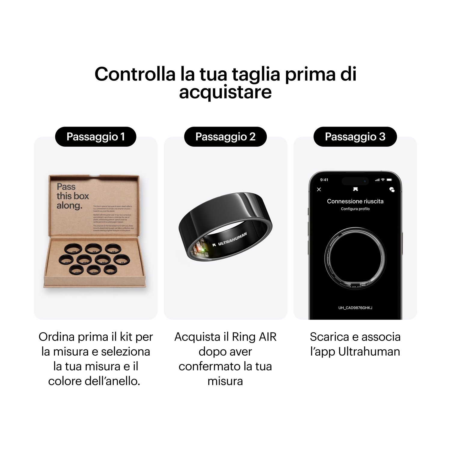 Passaggio 1: Ordina il kit. Passaggio 2: Acquista Ring AIR. Passaggio 3: Scarica l'app.