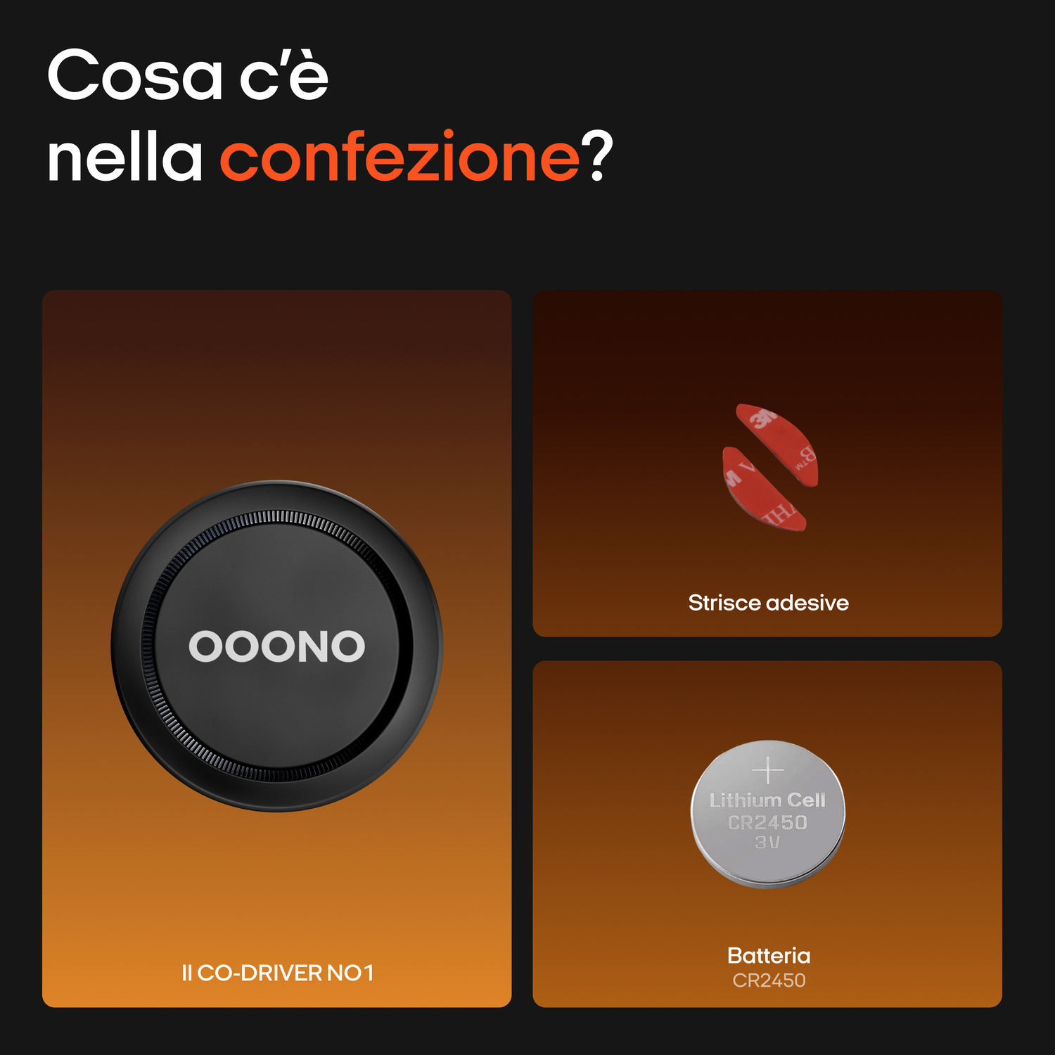 Un OOONO Co-Driver nero, strisce adesive e una batteria CR2450.