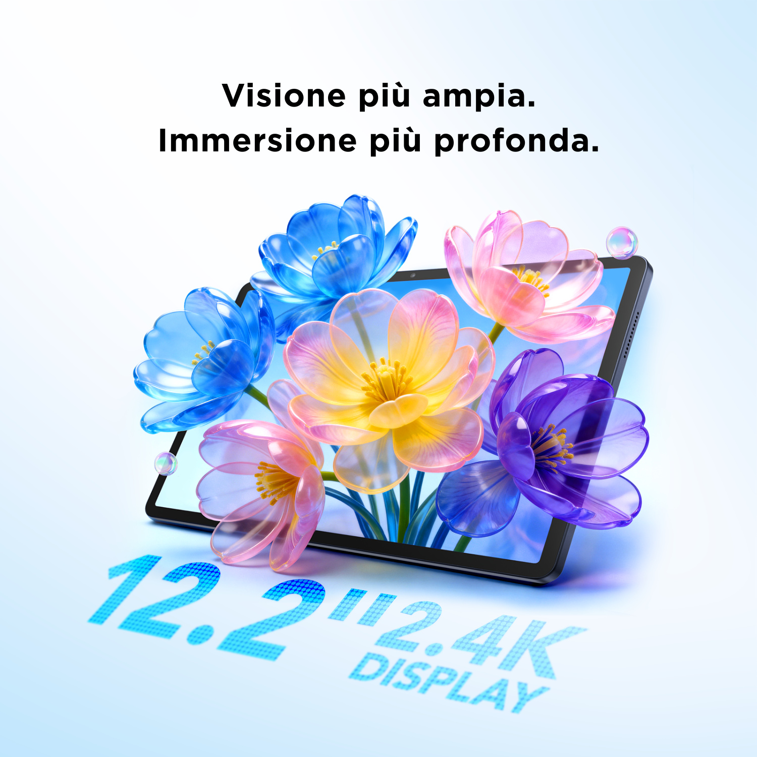 Un tablet mostra fiori colorati e la scritta 12.2" 4K DISPLAY.