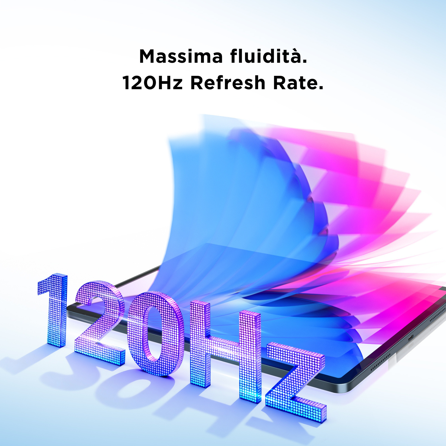 Un tablet che mostra un'animazione fluida con il numero 120Hz in lettere illuminate.