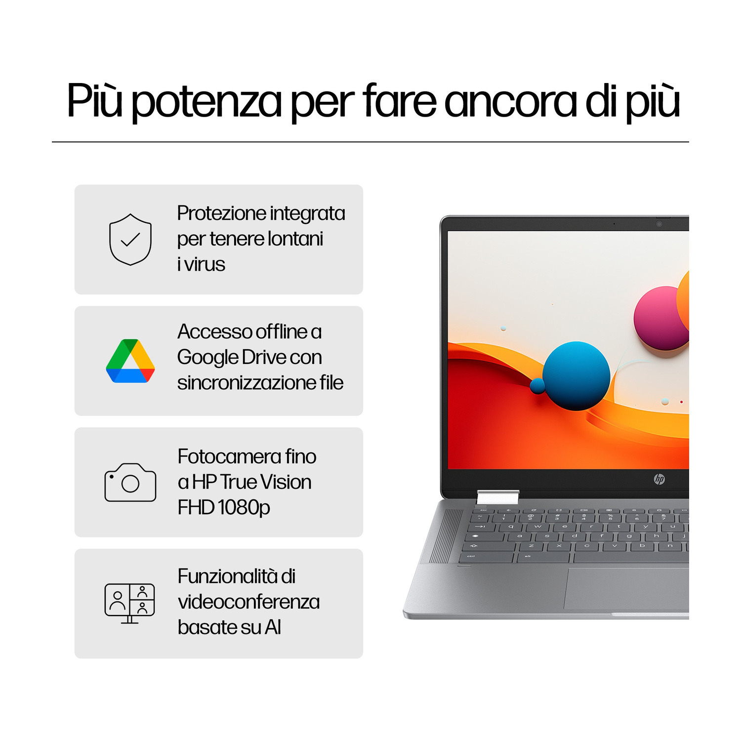 Laptop con funzioni: protezione virus, Google Drive offline, fotocamera FHD, video AI.