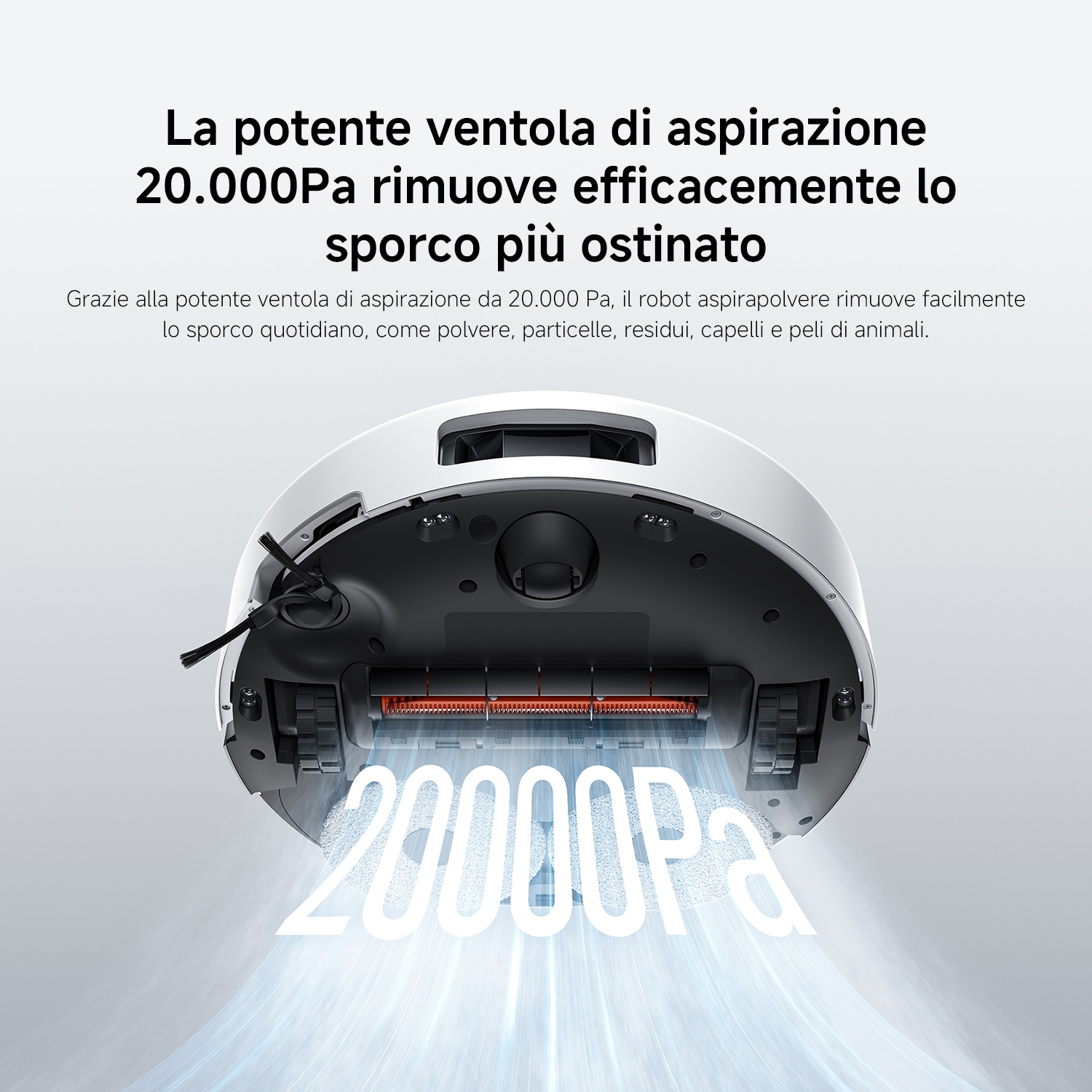 Un robot aspirapolvere bianco con 20.000Pa di potenza che aspira polvere e sporco.