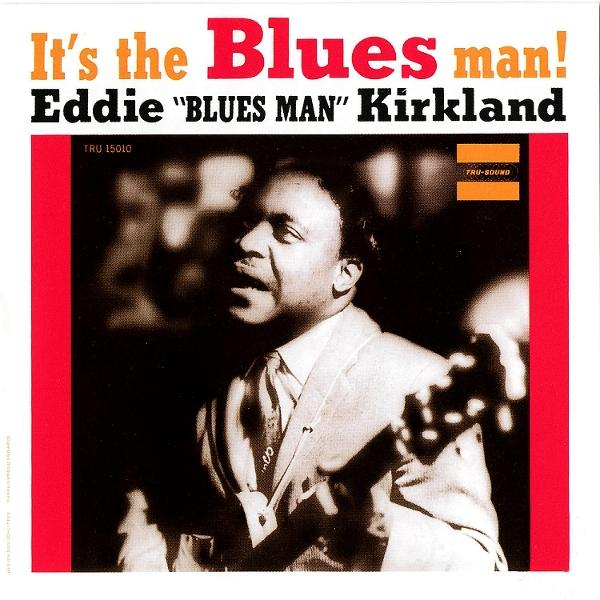 Eddie Kirkland auf einem Albumcover mit dem Titel "It's the Blues man!".