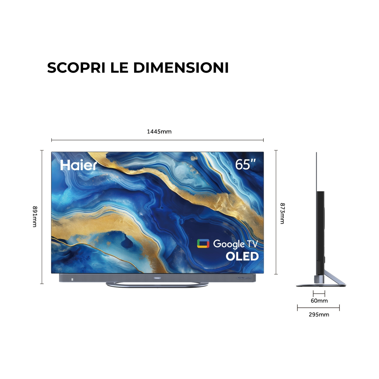 TV Haier Google TV OLED da 65", dimensioni 1445x891x873mm, profondità 295mm.