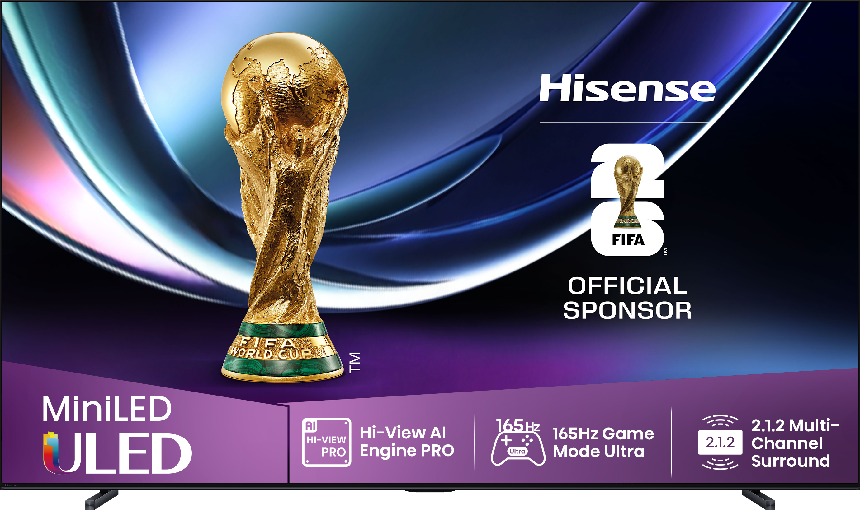 Hisense TV zeigt FIFA WM-Pokal, Miniled ULED-Technik, KI, 165Hz und Surround Sound.