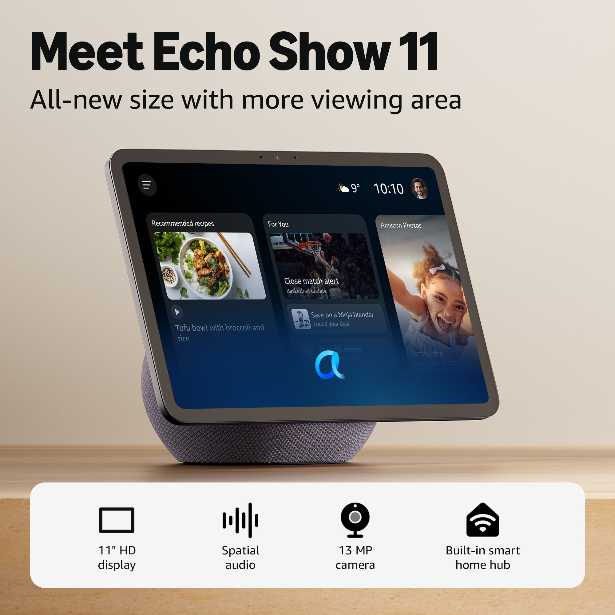 Echo Show 11 mit 11-Zoll-Display, Spatial Audio, 13MP-Kamera und Smart-Home-Hub.