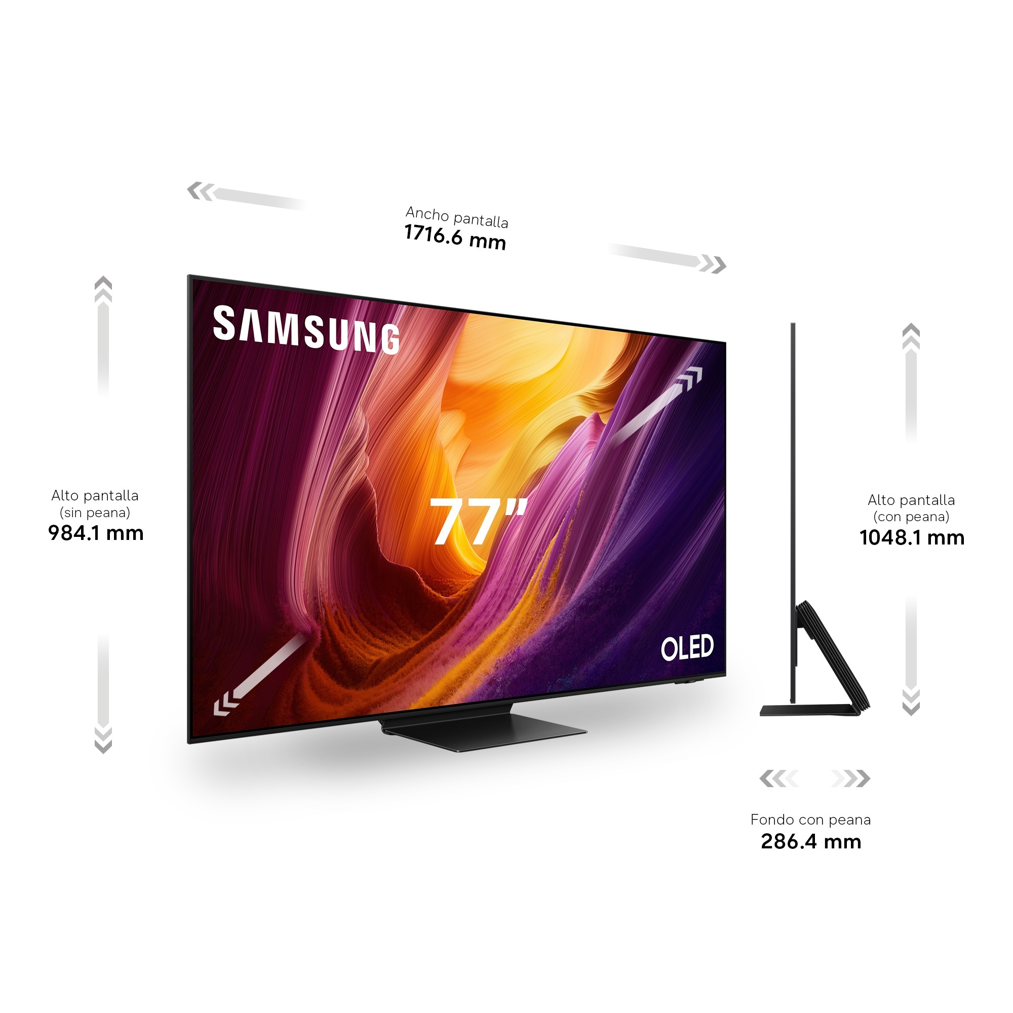 Samsung 77" OLED. Ancho pantalla: 1716.6 mm. Alto pantalla (sin peana): 984.1 mm. Alto pantalla (con peana): 1048.1 mm. Fondo con peana: 286.4 mm.