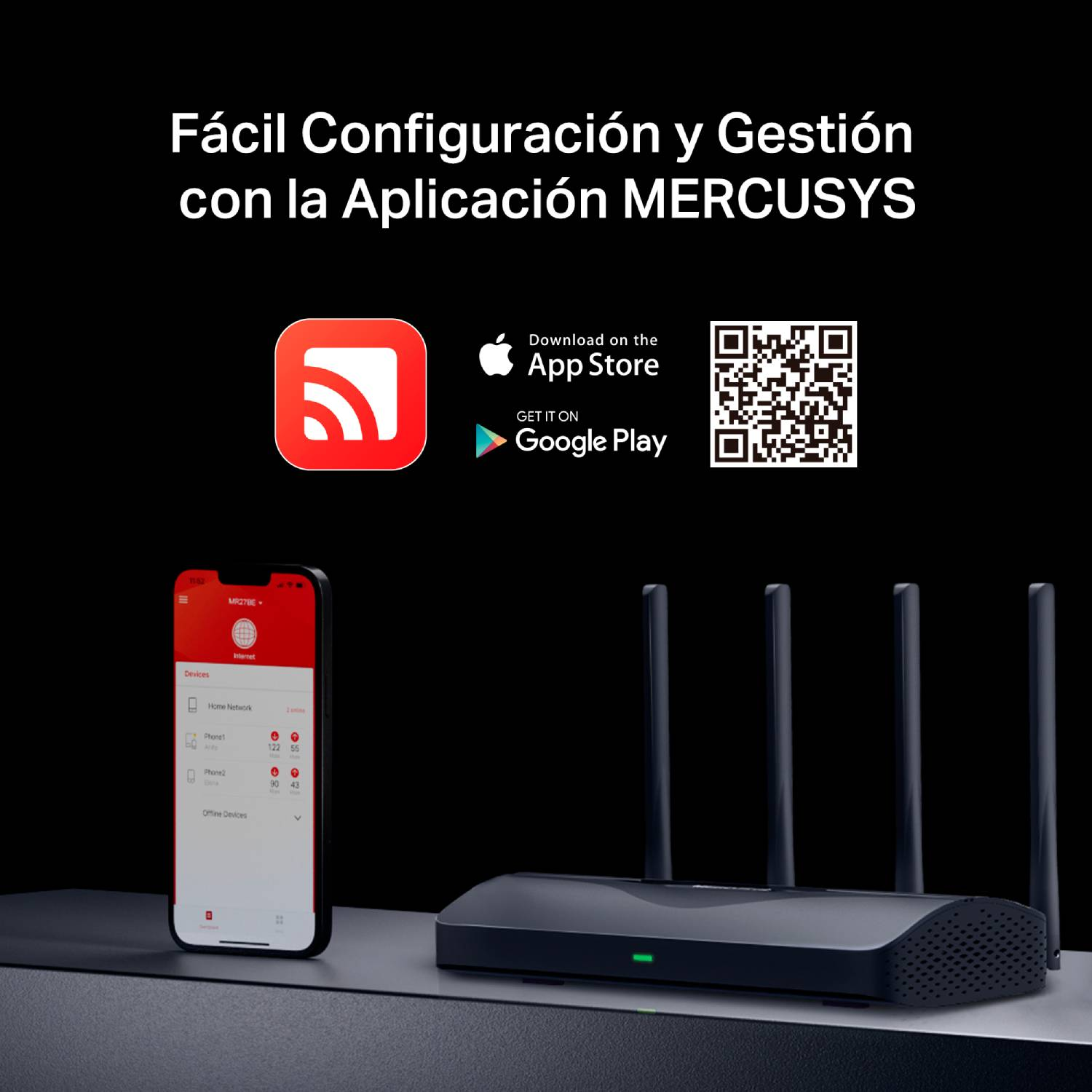 Fácil configuración y Gestión con la Aplicación Mercusys. App Store y Google Play.