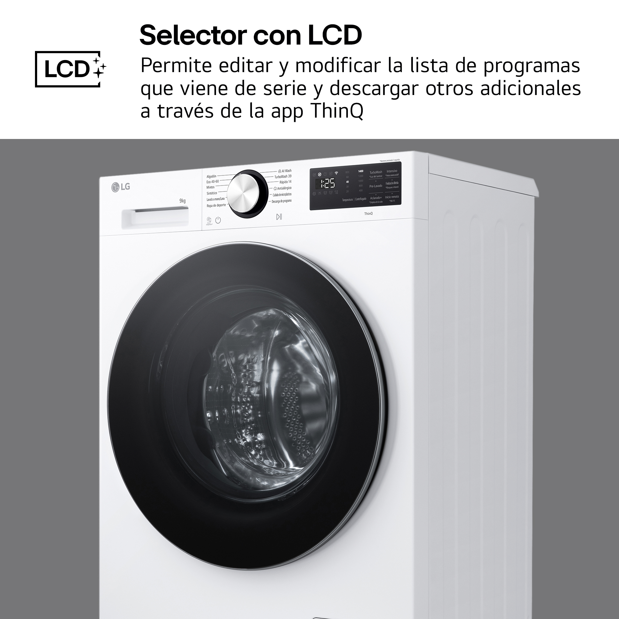 Selector con LCD. Permite editar y modificar la lista de programas que viene de serie y descargar otros adicionales a través de la app ThinQ