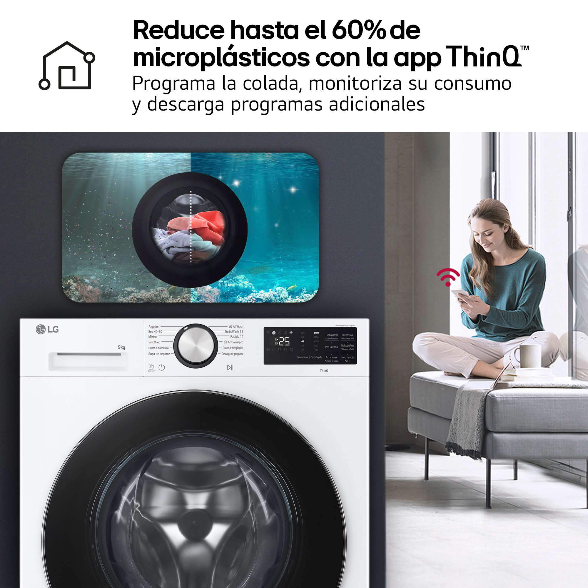 Reduce hasta el 60% de microplásticos con la app ThinQ™. Programa la colada, monitoriza su consumo y descarga programas adicionales