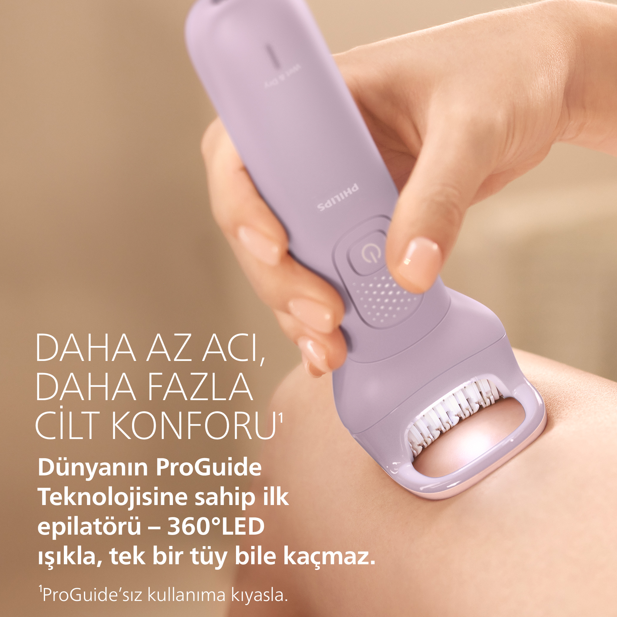 Bir el, cilt üzerinde kayan mor bir epilatör tutuyor. Türkçe metin mevcut.