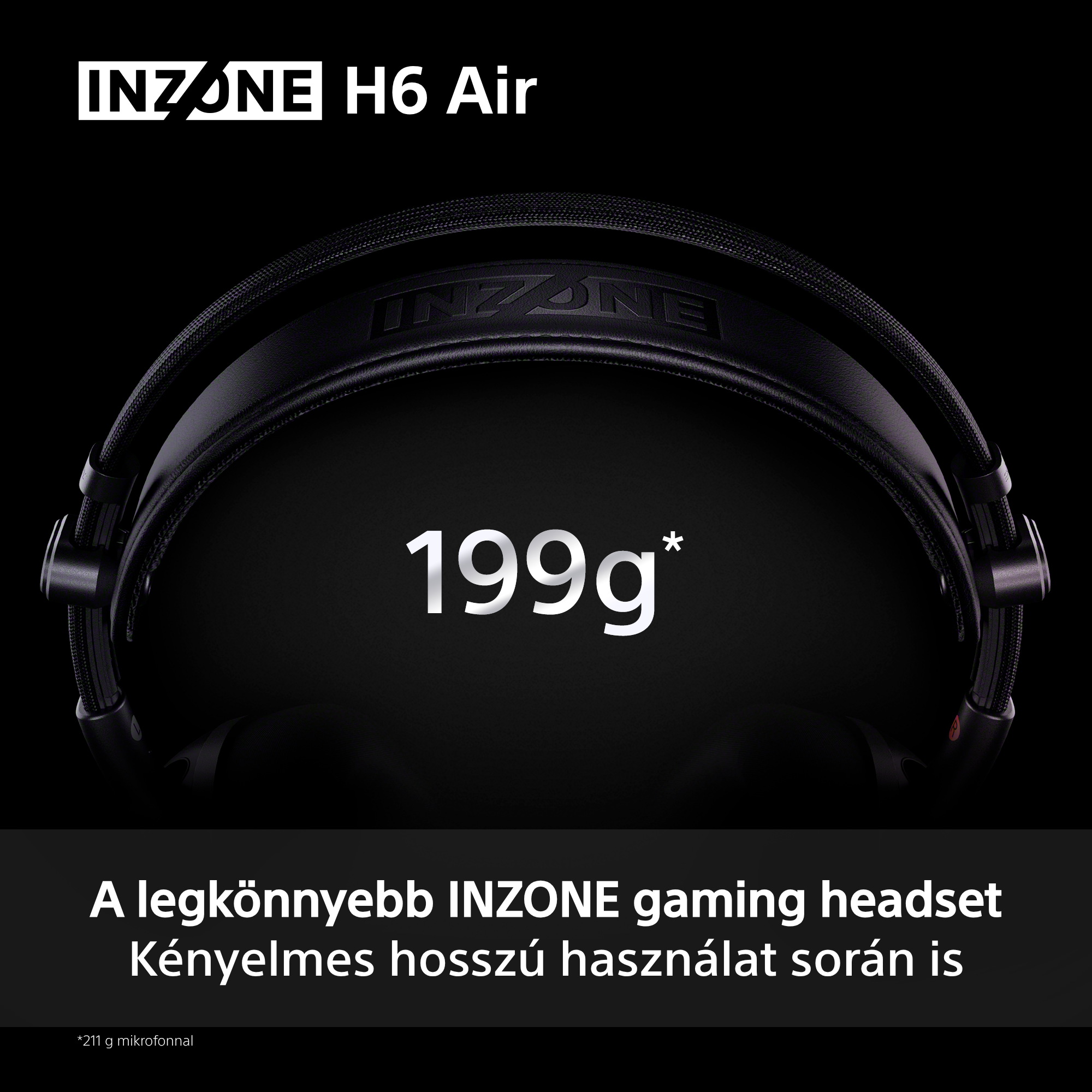 Fekete INZONE H6 Air gamer fejhallgató 199g súllyal.