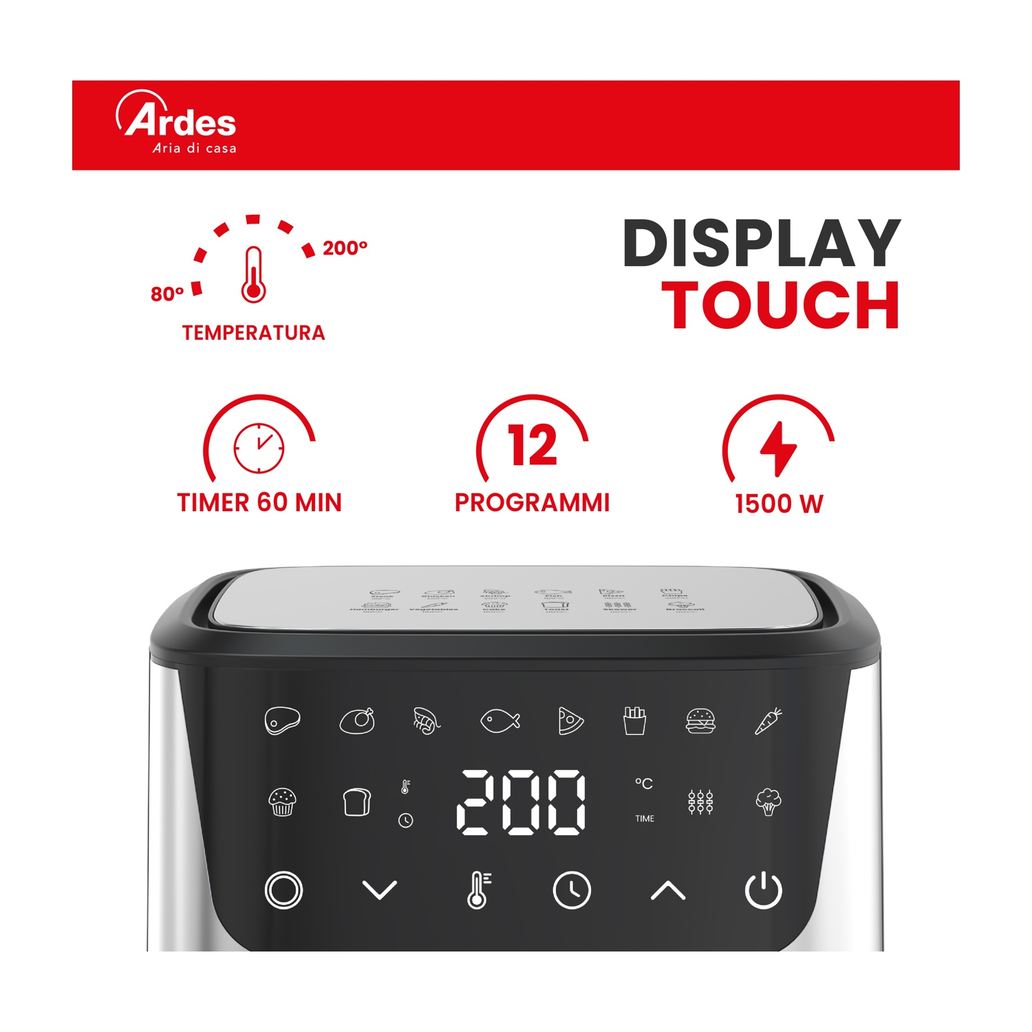 Friggitrice ad aria Ardes con display touch. Temp 80-200°C, timer 60 min, 12 programmi.