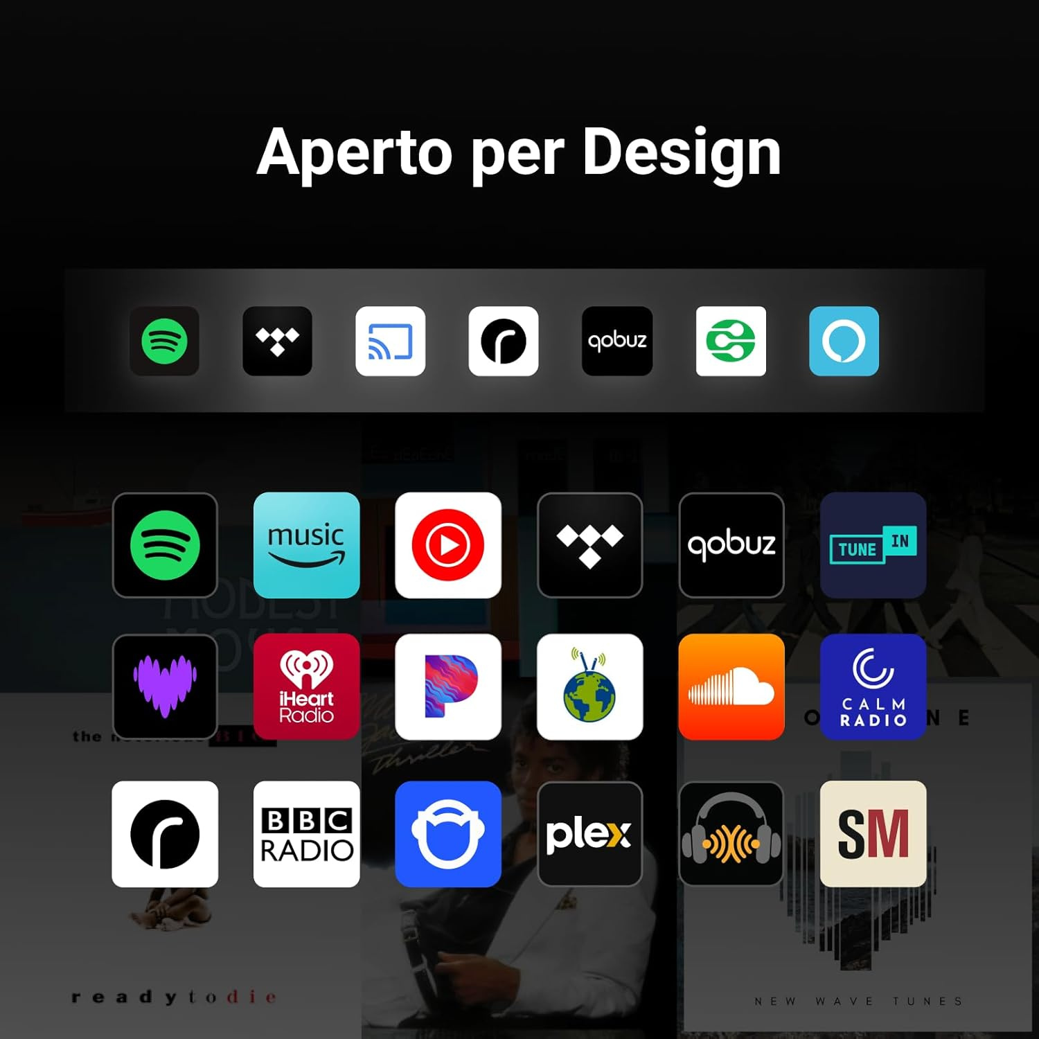 Icone app per servizi musicali: Spotify, TIDAL, Chromecast, TuneIn, Qobuz, Plex.