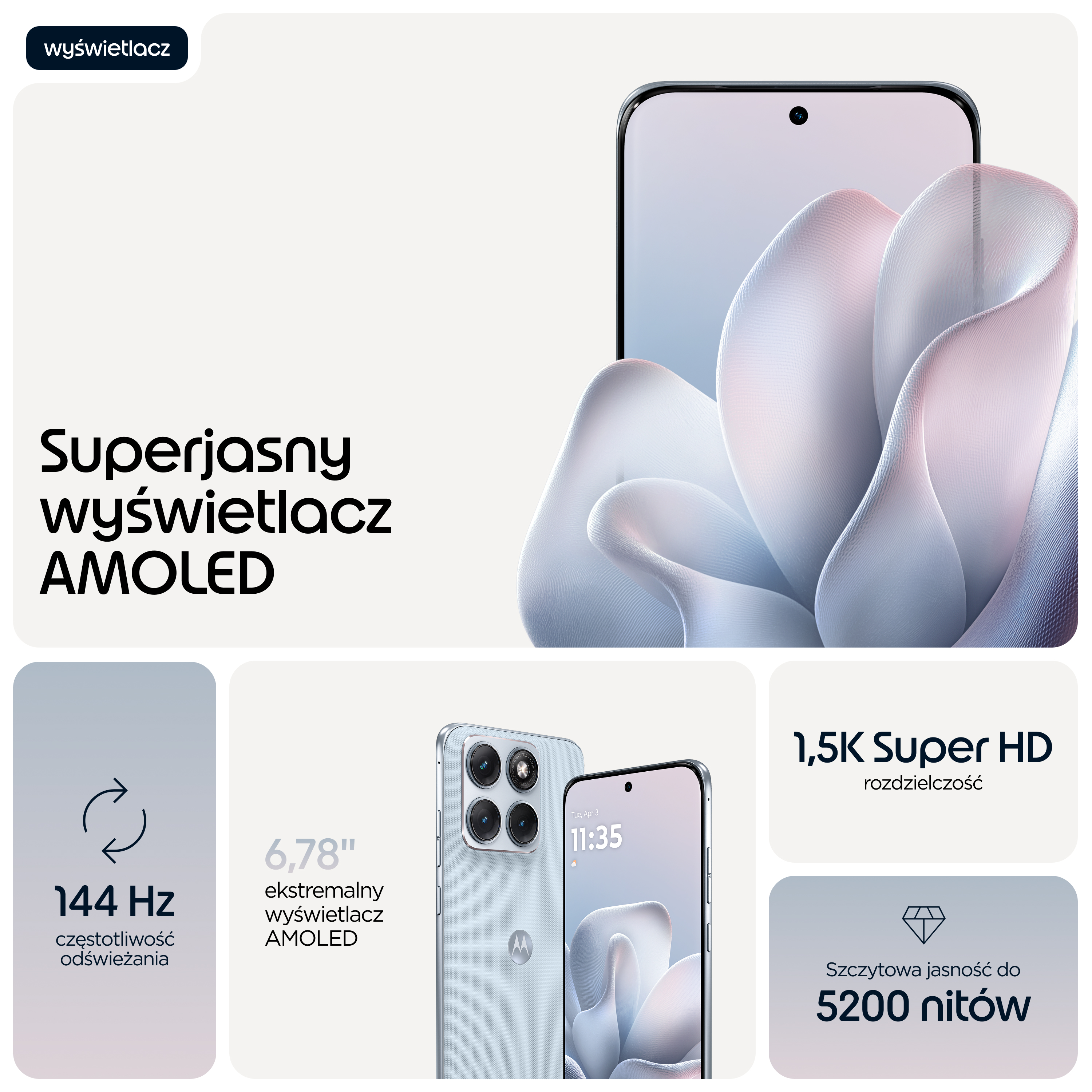 Jasny wyświetlacz AMOLED: 144 Hz, 6,78 cala, 1,5K HD, 5200 nitów.