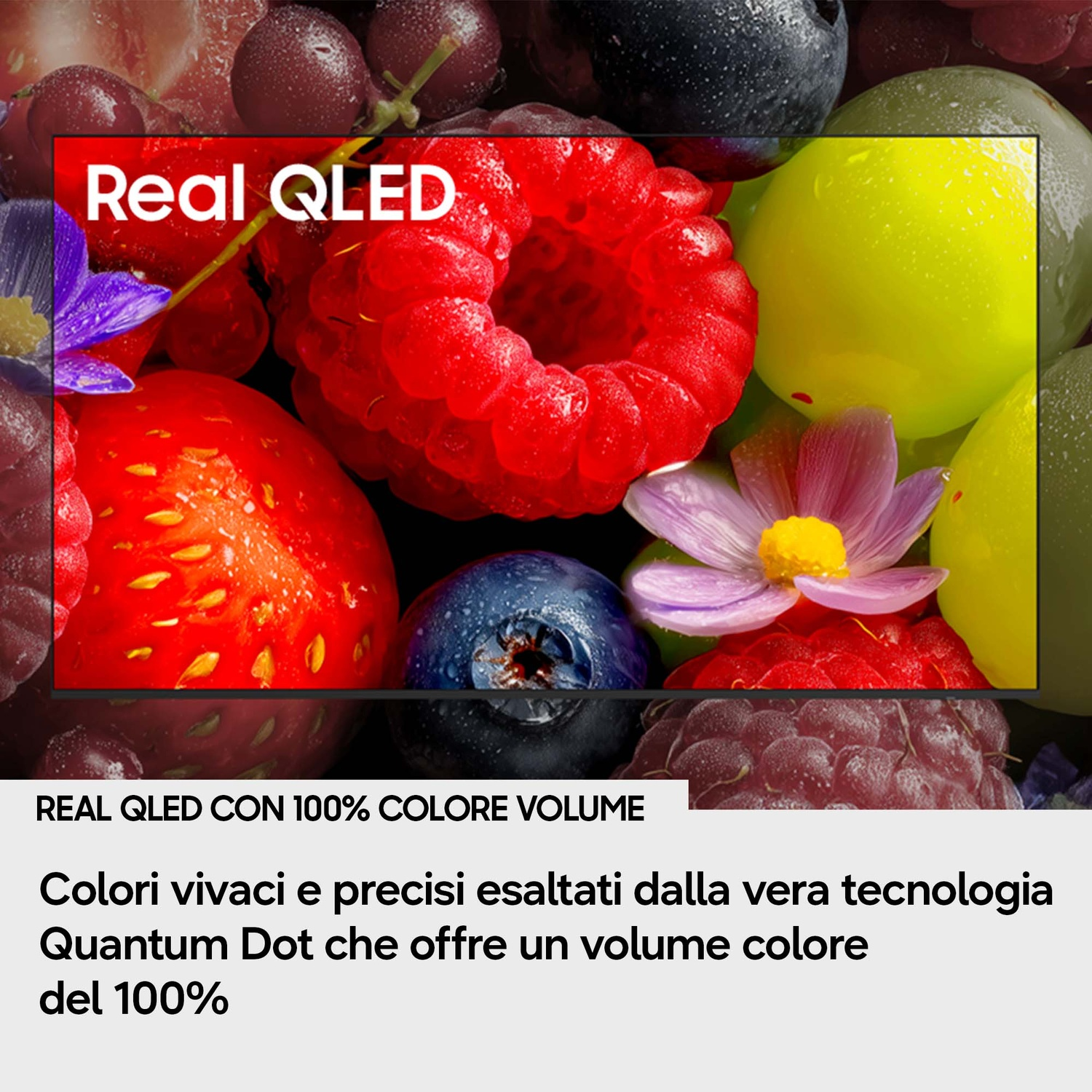 Schermo TV Real QLED con frutta e testo. Colori vivaci da Quantum Dot.