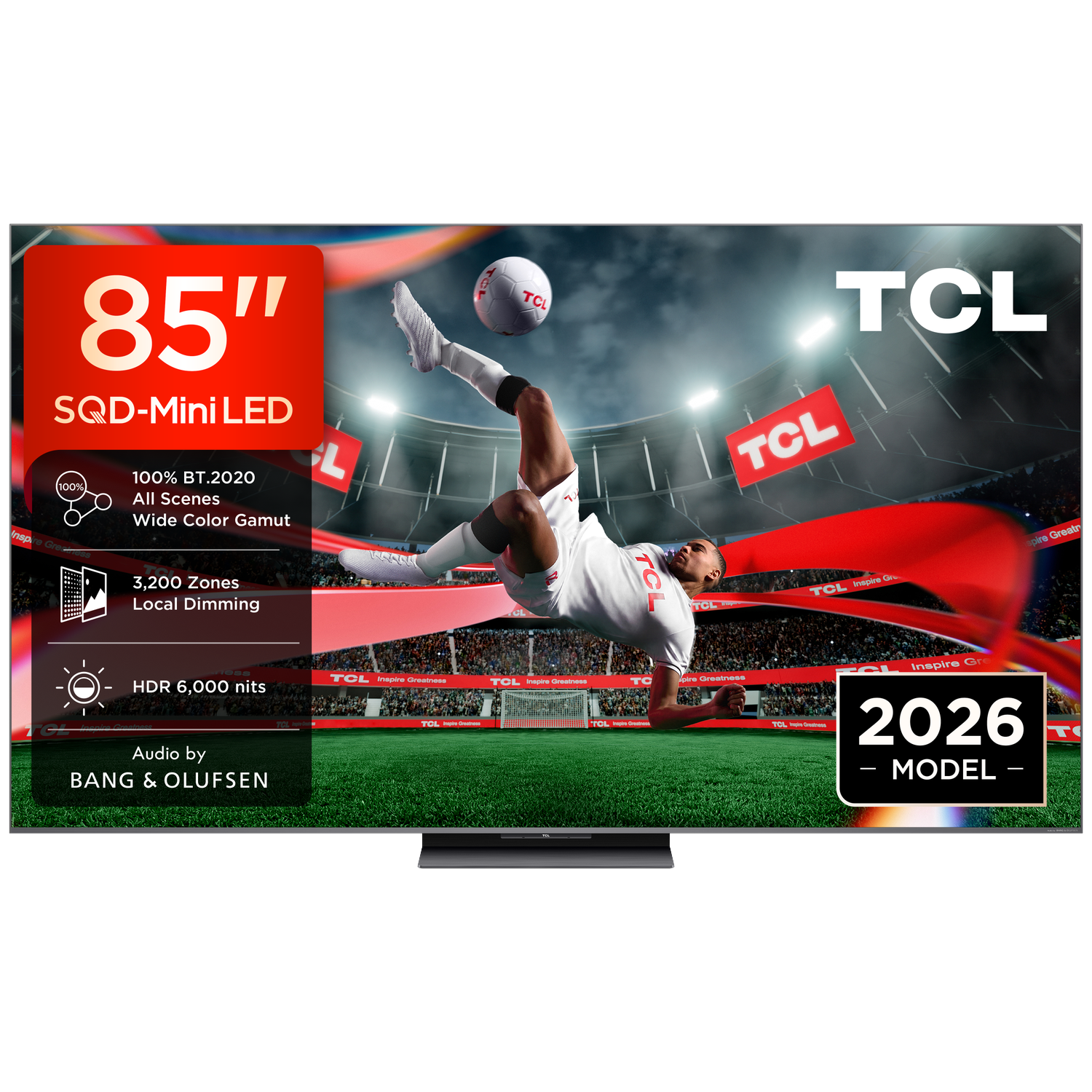 TCL 85" SQD-Mini LED TV: Footballer kicking ball in stadium. Features 100% BT.2020, 3200 zones, HDR 6000 nits.