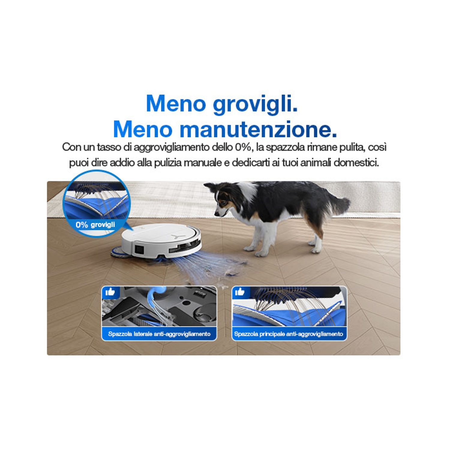 Un robot aspirapolvere pulisce il pavimento mentre un cane osserva. 0% grovigli.