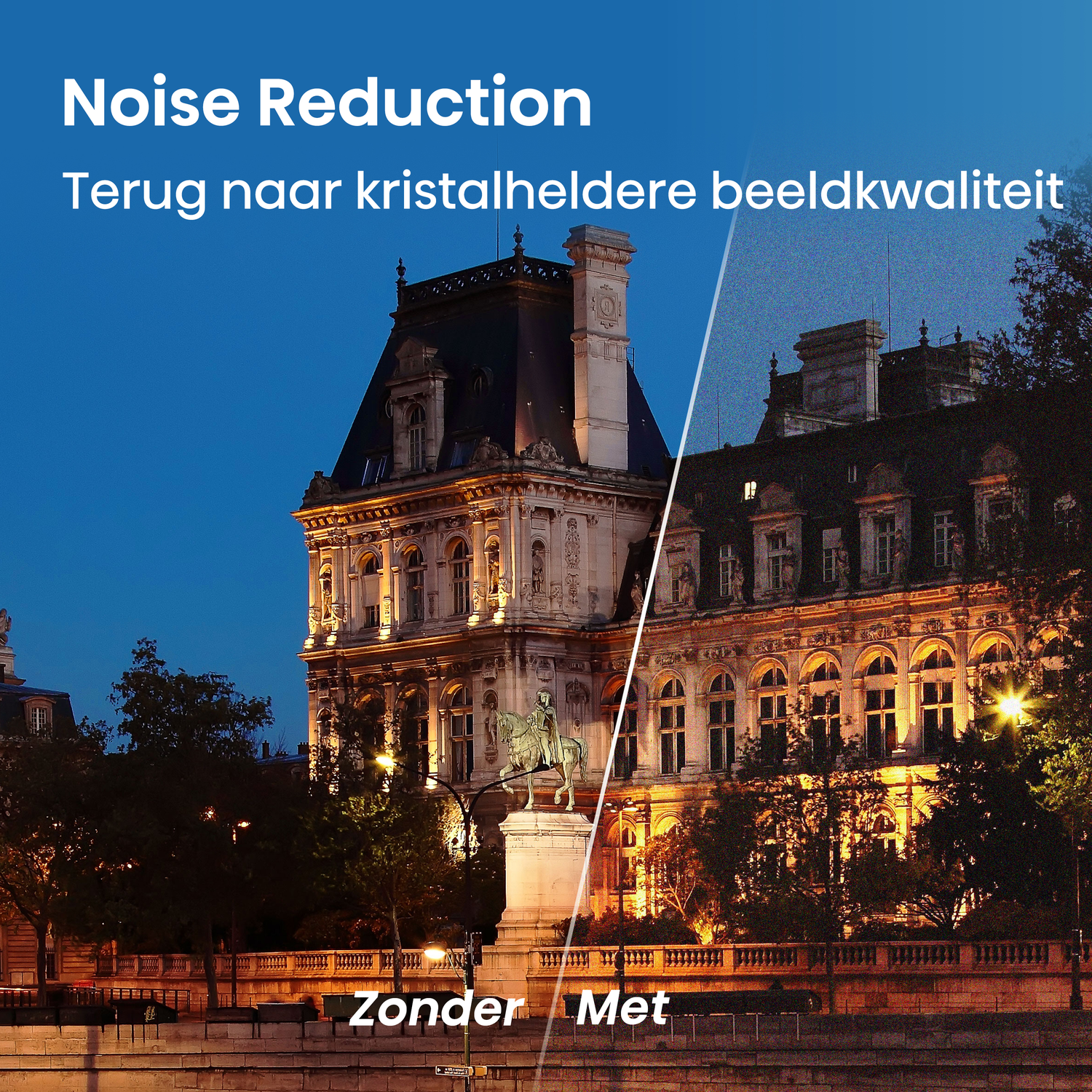 Gebouw 's nachts, links ruis, rechts helder. Tekst: Noise Reduction.