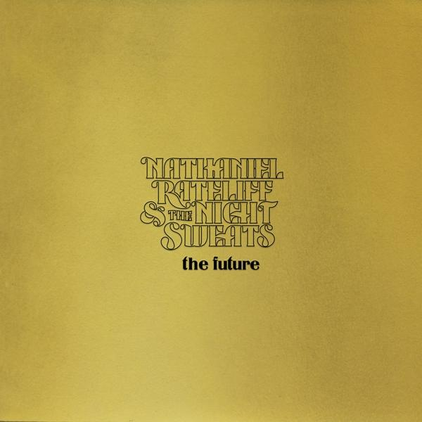 Goldene Platte mit schwarzer Schrift: 'Nathaniel Rateliff & The Night Sweats - the future'.