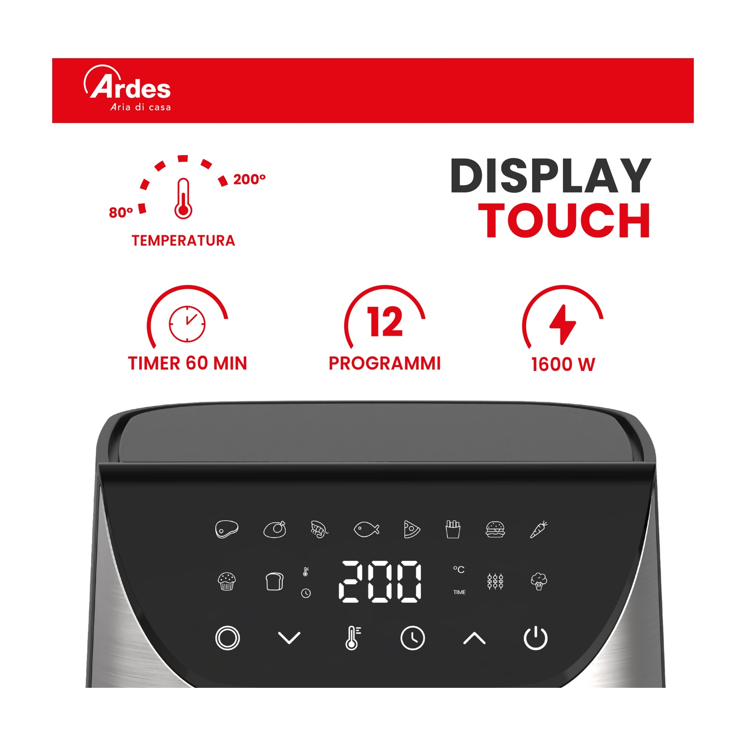 Friggitrice ad aria Ardes con display touch, 80-200°C, timer 60 min, 12 programmi, 1600W.