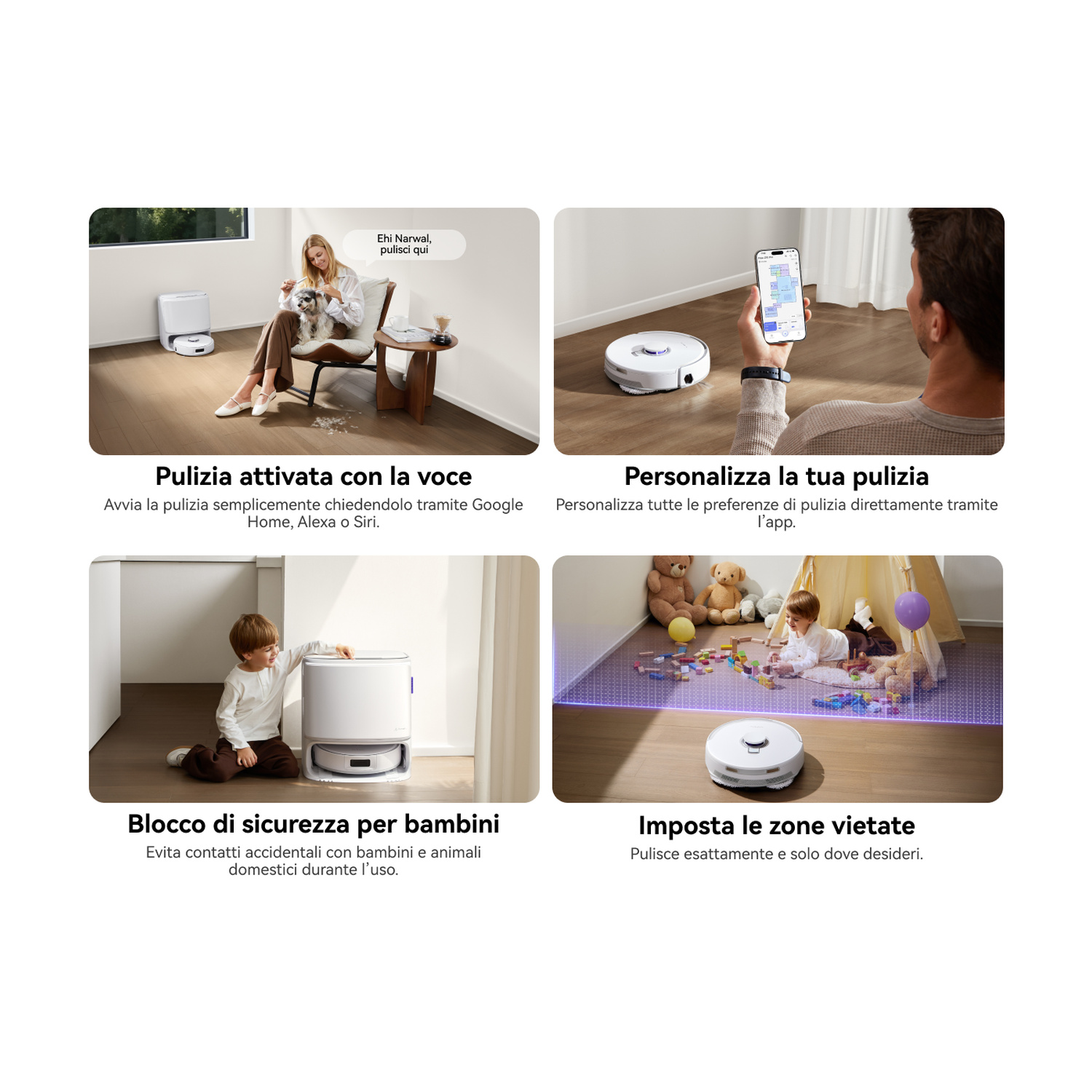 Quattro scene mostrano un robot aspirapolvere: comando vocale, app, blocco bambini, zone.