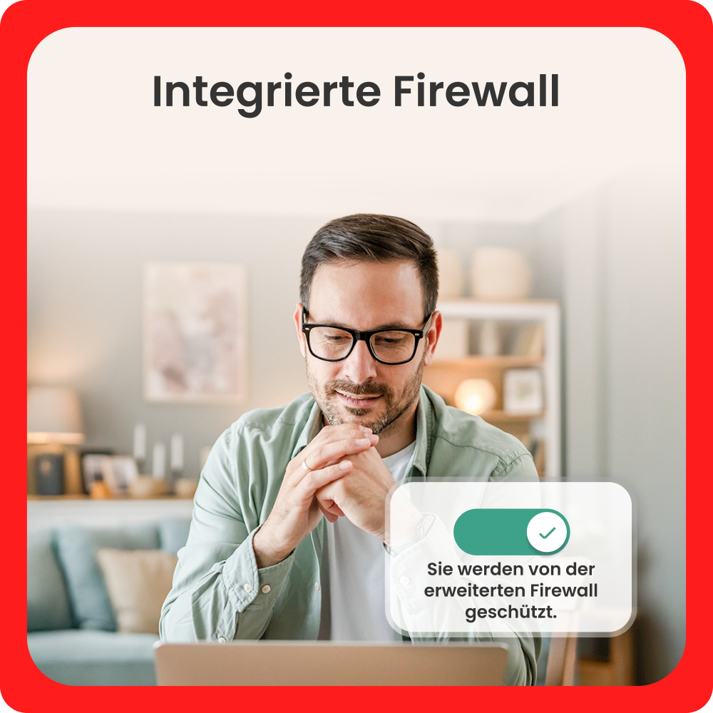 Ein Mann sitzt am Laptop. Ein Fenster zeigt: Erweiterte Firewall ist aktiv.