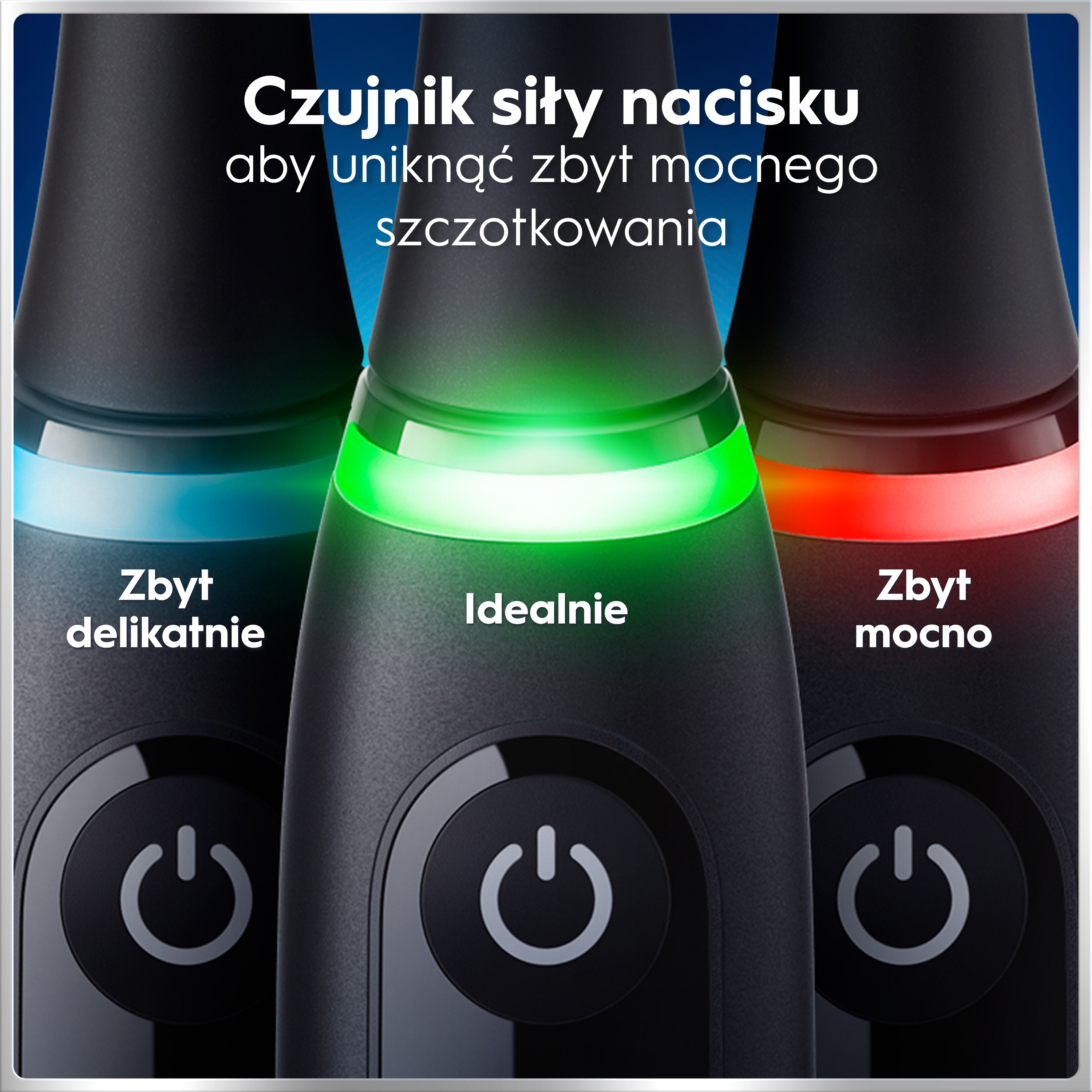 Trzy szczoteczki z czujnikami nacisku: niebieski delikatnie, zielony idealnie, czerwony mocno.