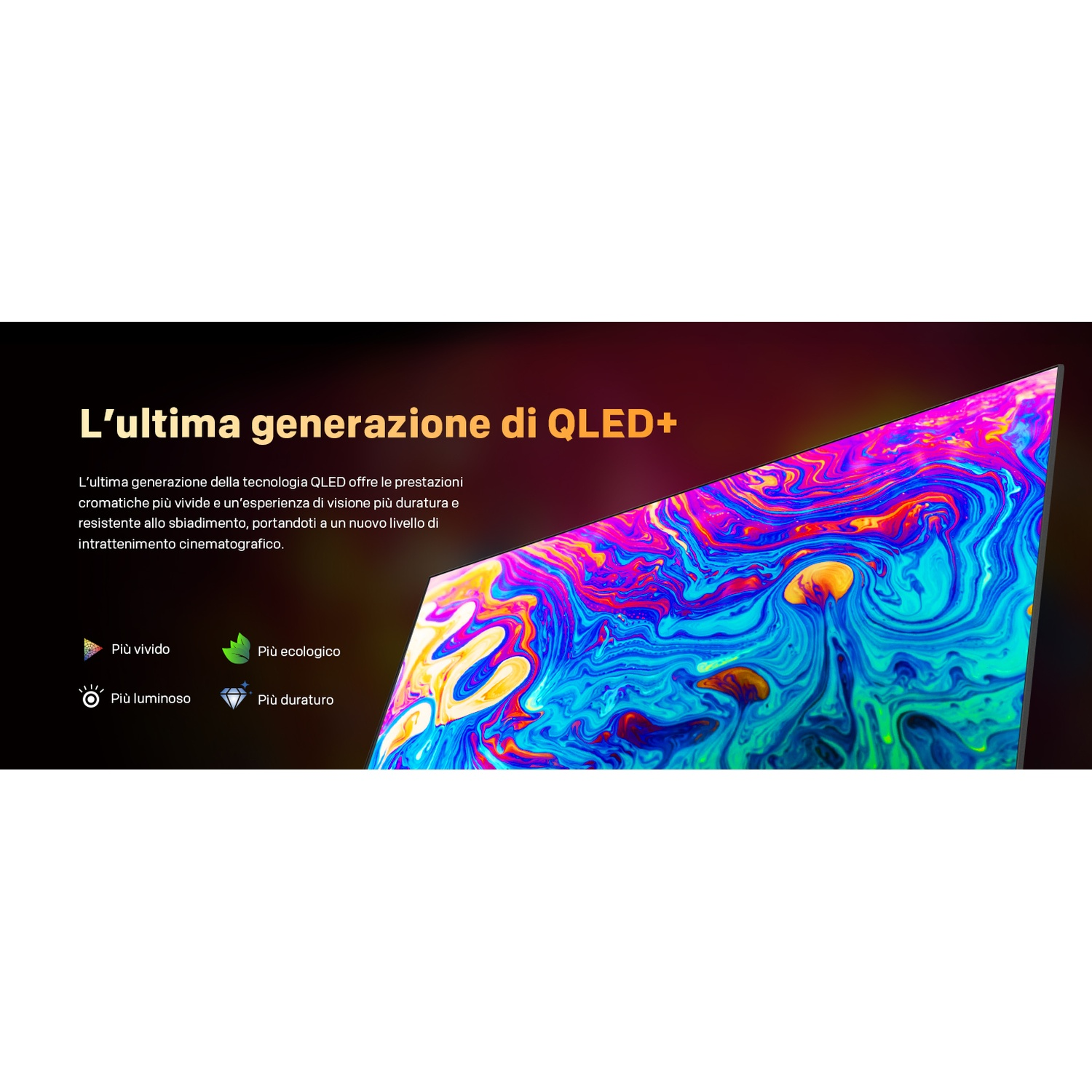Il TV mostra motivi colorati e fluidi. Testo sulla tecnologia QLED+.