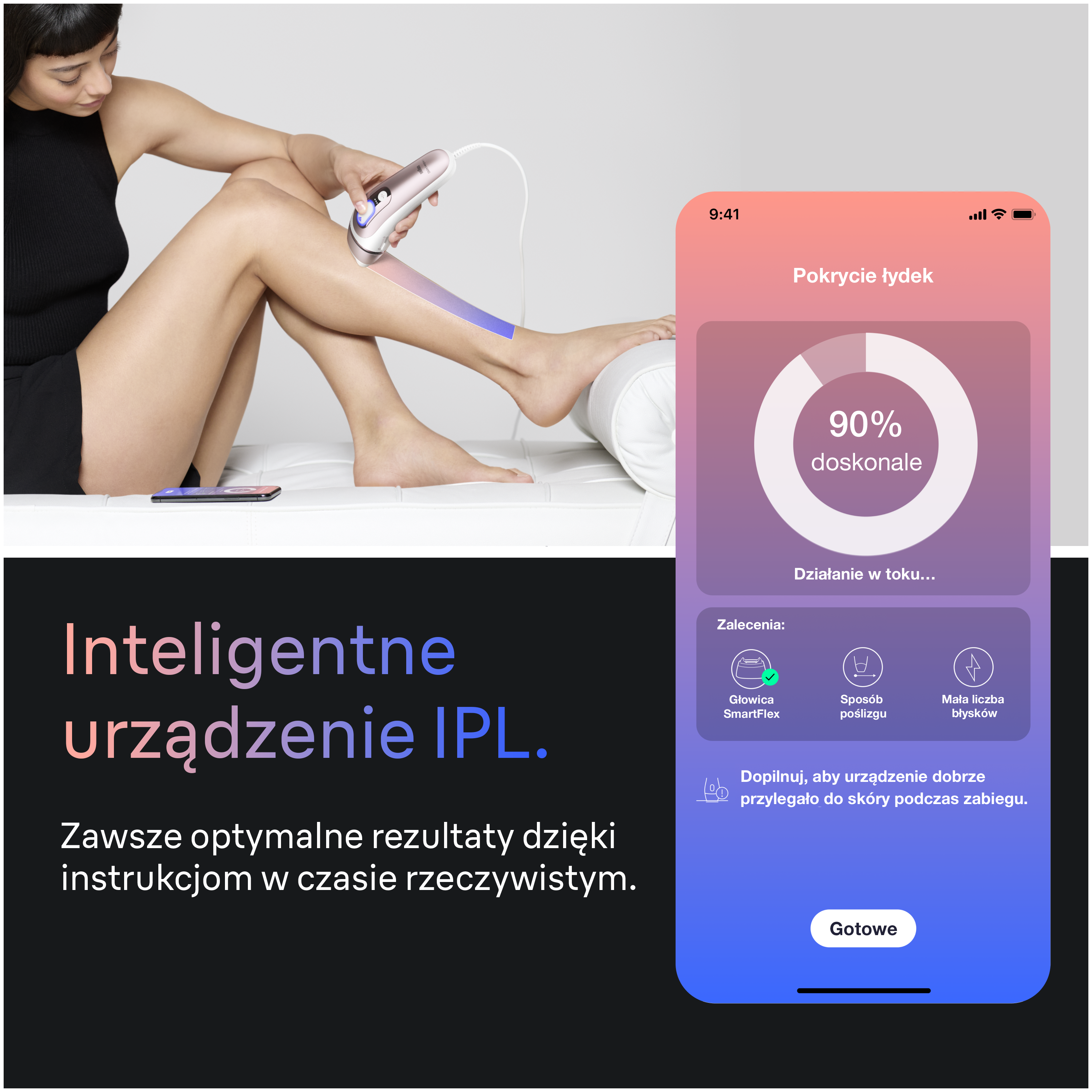 Kobieta używa urządzenia IPL na nodze. Aplikacja pokazuje 90% doskonałości.