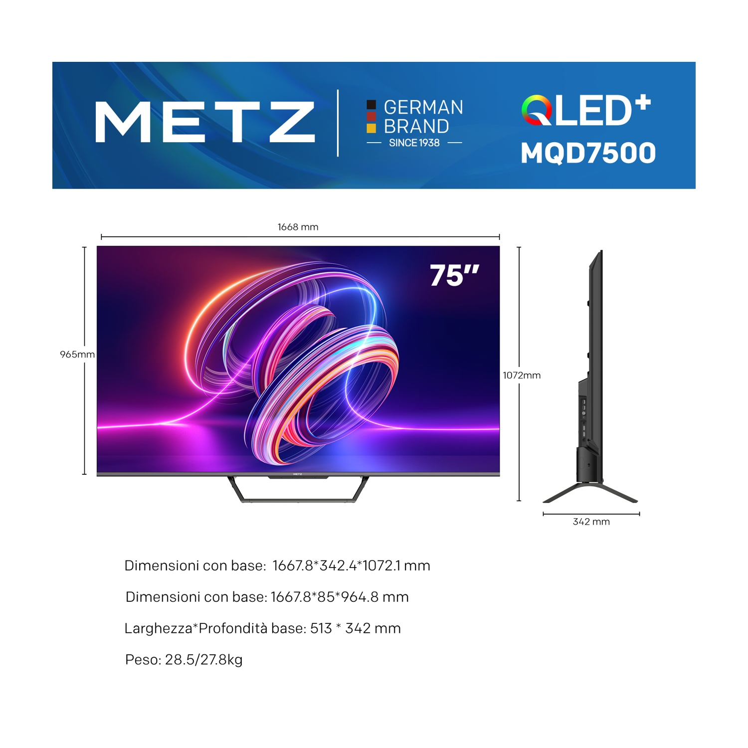 TV METZ QLED+ da 75 pollici con dimensioni 1668x1072x342mm e base.