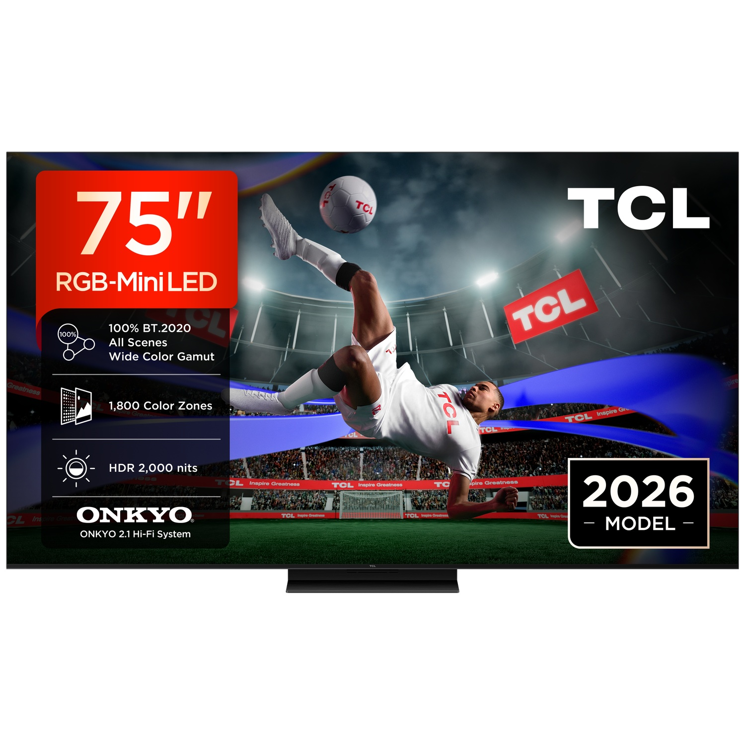 TV TCL 75 pouces Mini LED RGB, footballeur en action, stade, modèle 2026.