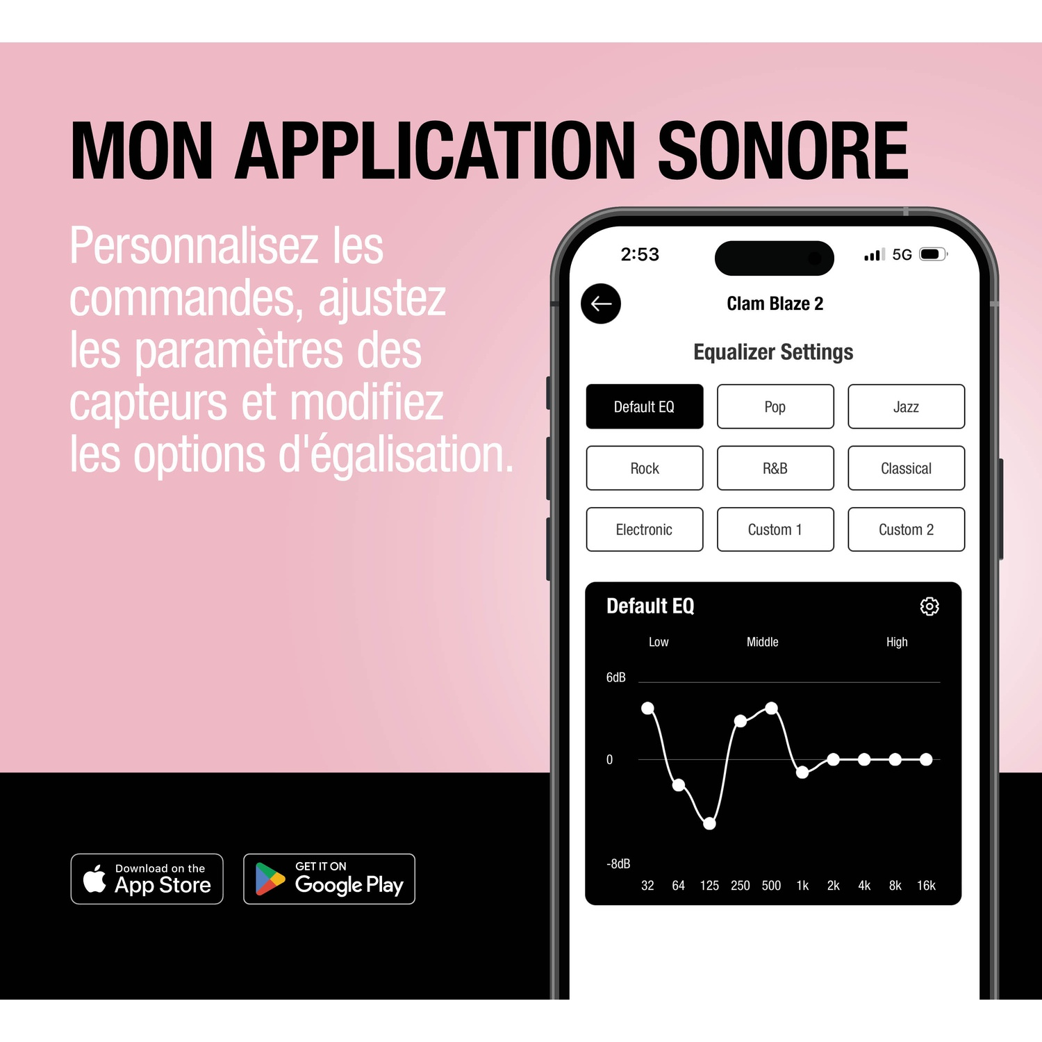 L'écran de l'app montre "Mon Application Sonore" avec les réglages d'égaliseur pour Clam Blaze 2.