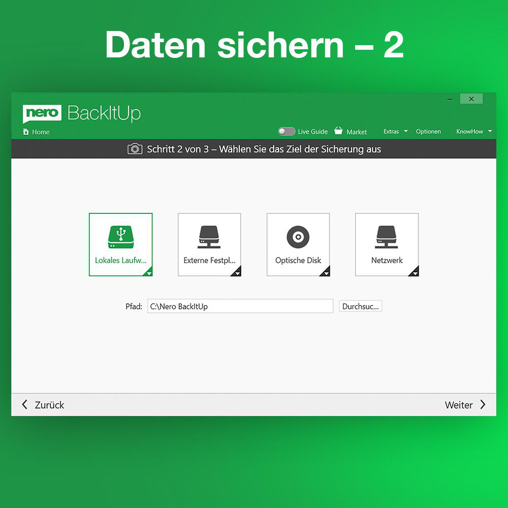 Nero BackItUp: Auswahl des Sicherungsziels. Optionen: lokales Laufwerk, externe Festplatte, optische Disk, Netzwerk.