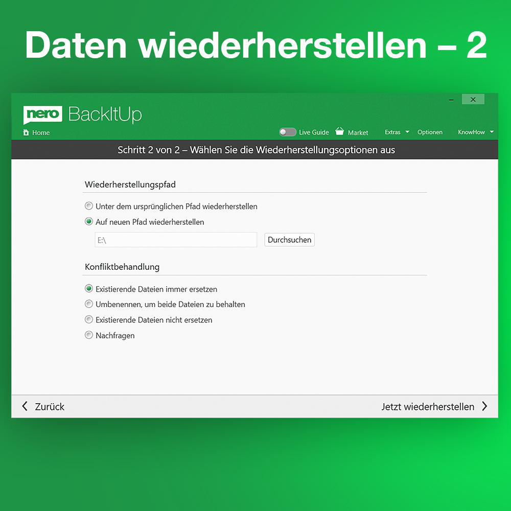Nero BackItUp: Schritt 2 zur Wiederherstellung. Pfad und Konfliktbehandlung wählen.