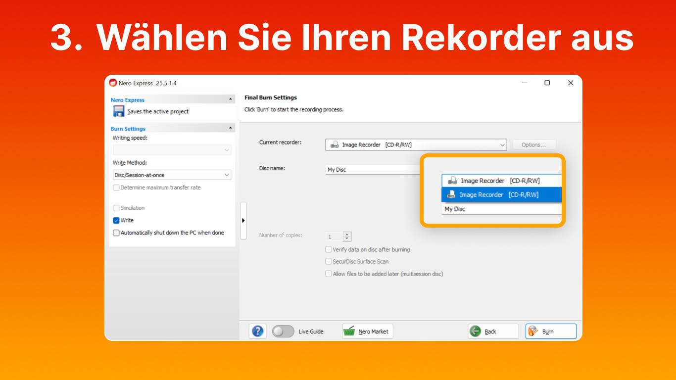 Nero Express Software zeigt Brenneinstellungen. Ein Dropdown-Menü zeigt Recorder-Optionen.