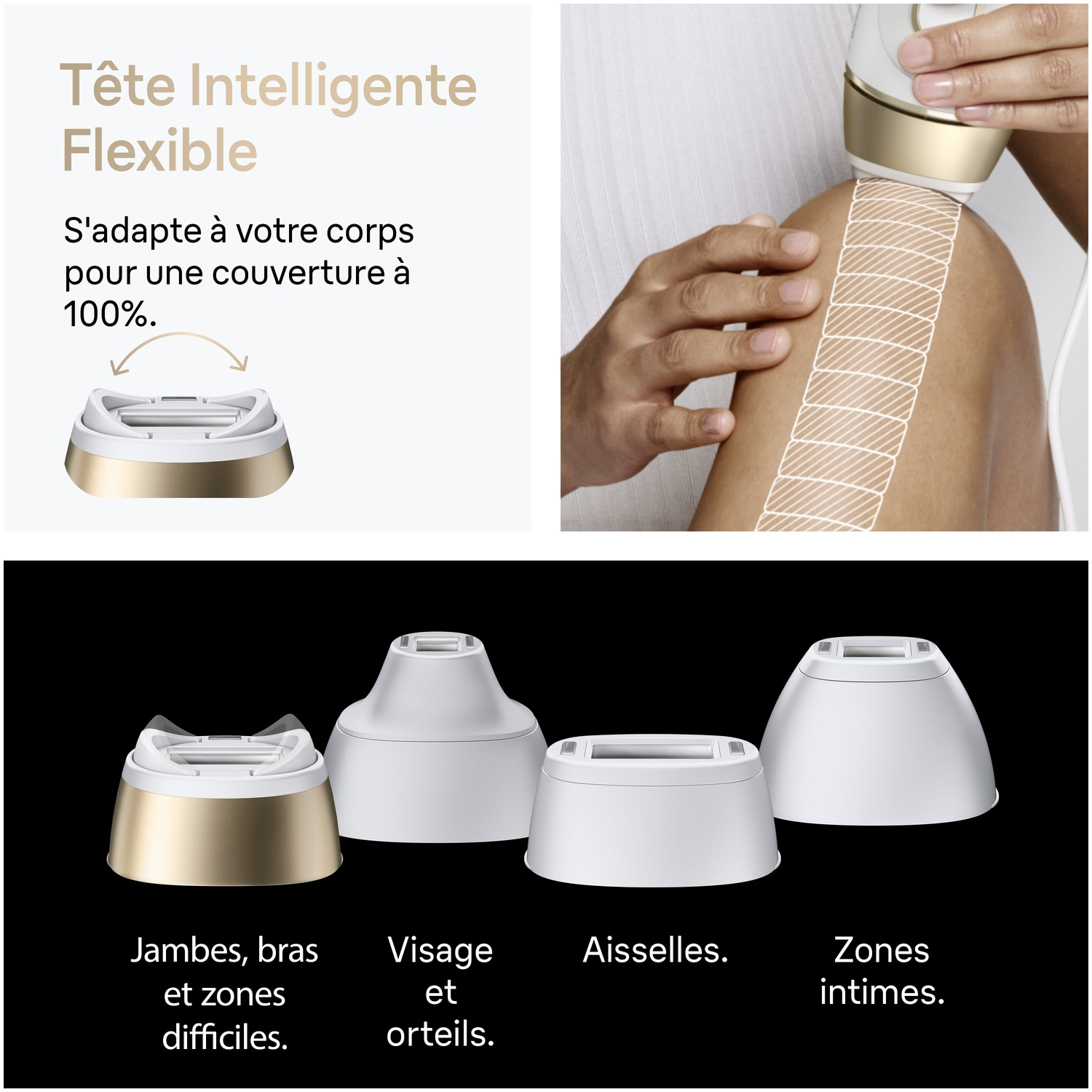 Tête Intelligente Flexible s'adapte au corps. Quatre accessoires pour différentes zones.