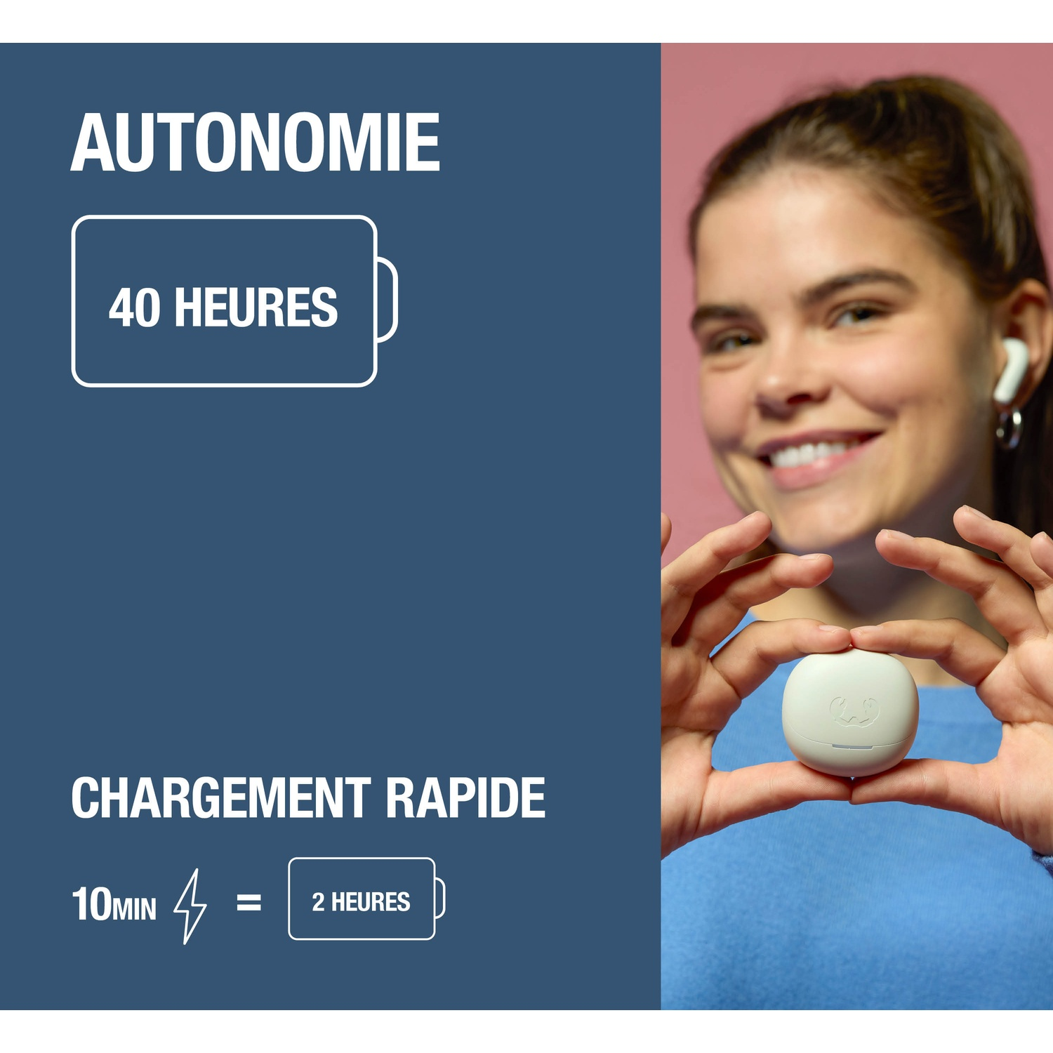Femme tenant un étui de chargement. Texte : 40h d'autonomie & charge rapide.